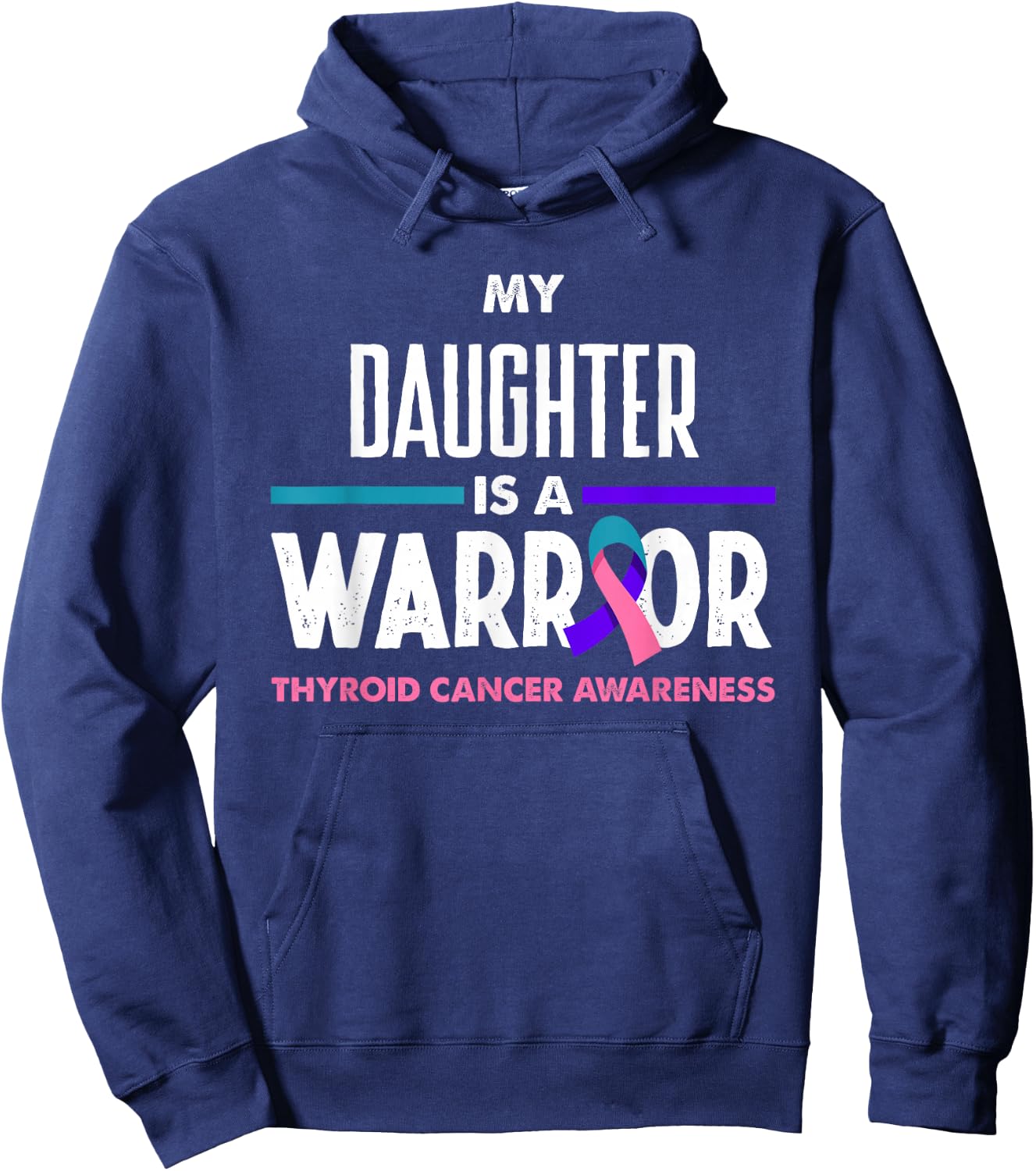 My Daughter Is A Warrior Thyroid Cancer Awareness Hoodie - Hoodie | Navy