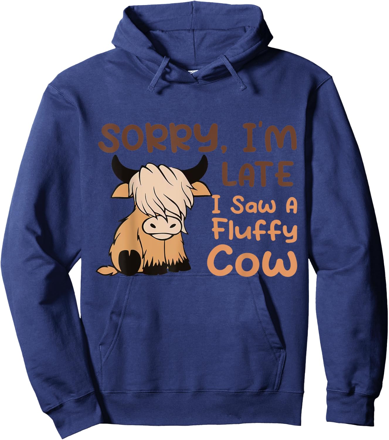 Sorry I'm Late I Saw A Fluffy Cow Highland Cow Breeder Hoodie - Hoodie | Navy