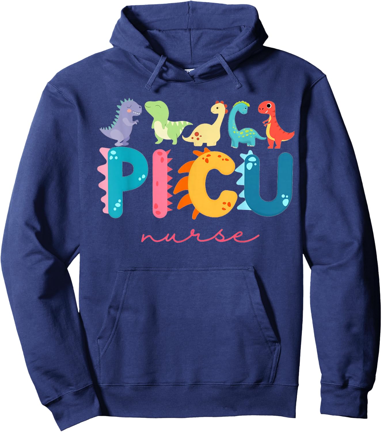 PICU Pediatric Nurse Dinosaurs PICU Squad Nurse Appreciation Hoodie - Hoodie | Navy