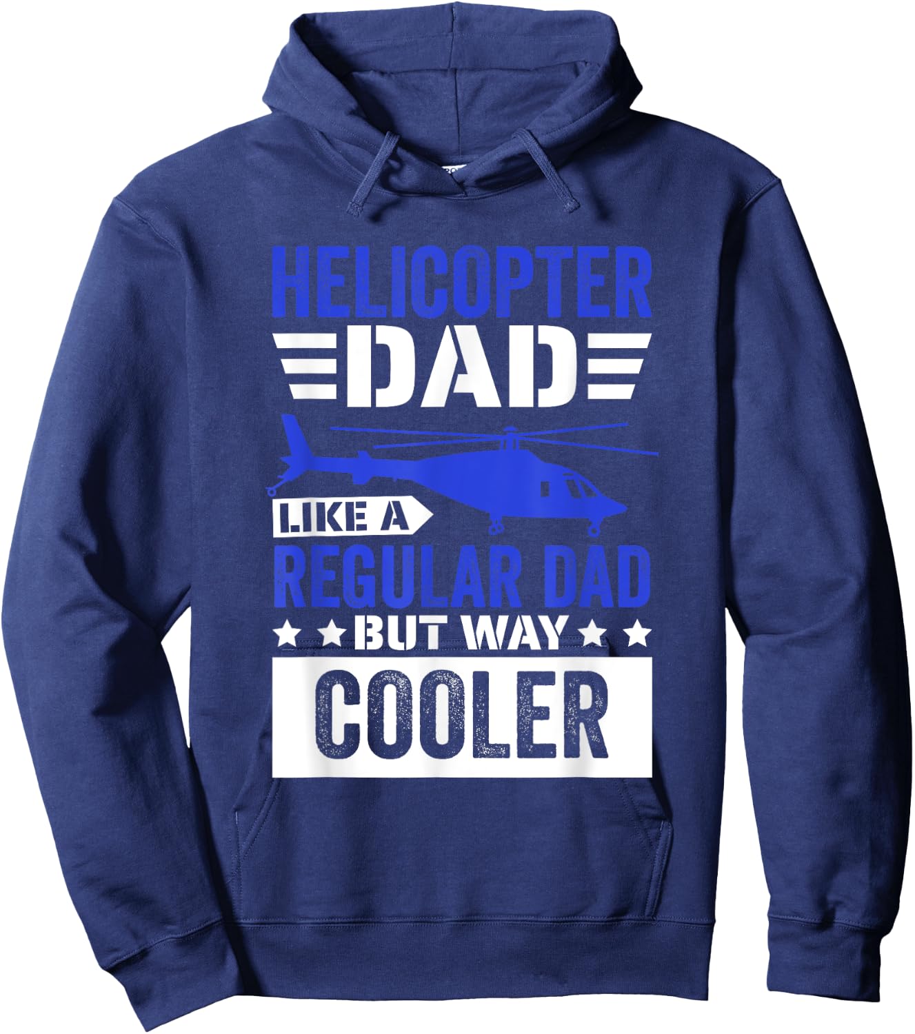 Helicopter Dad Like A Regular Dad, Helicopter Aviation Pilot Hoodie - Hoodie | Navy