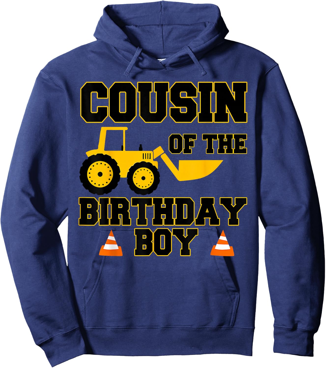 Cousin of the Birthday Boy Funny Construction Party Family Hoodie - Hoodie | Navy