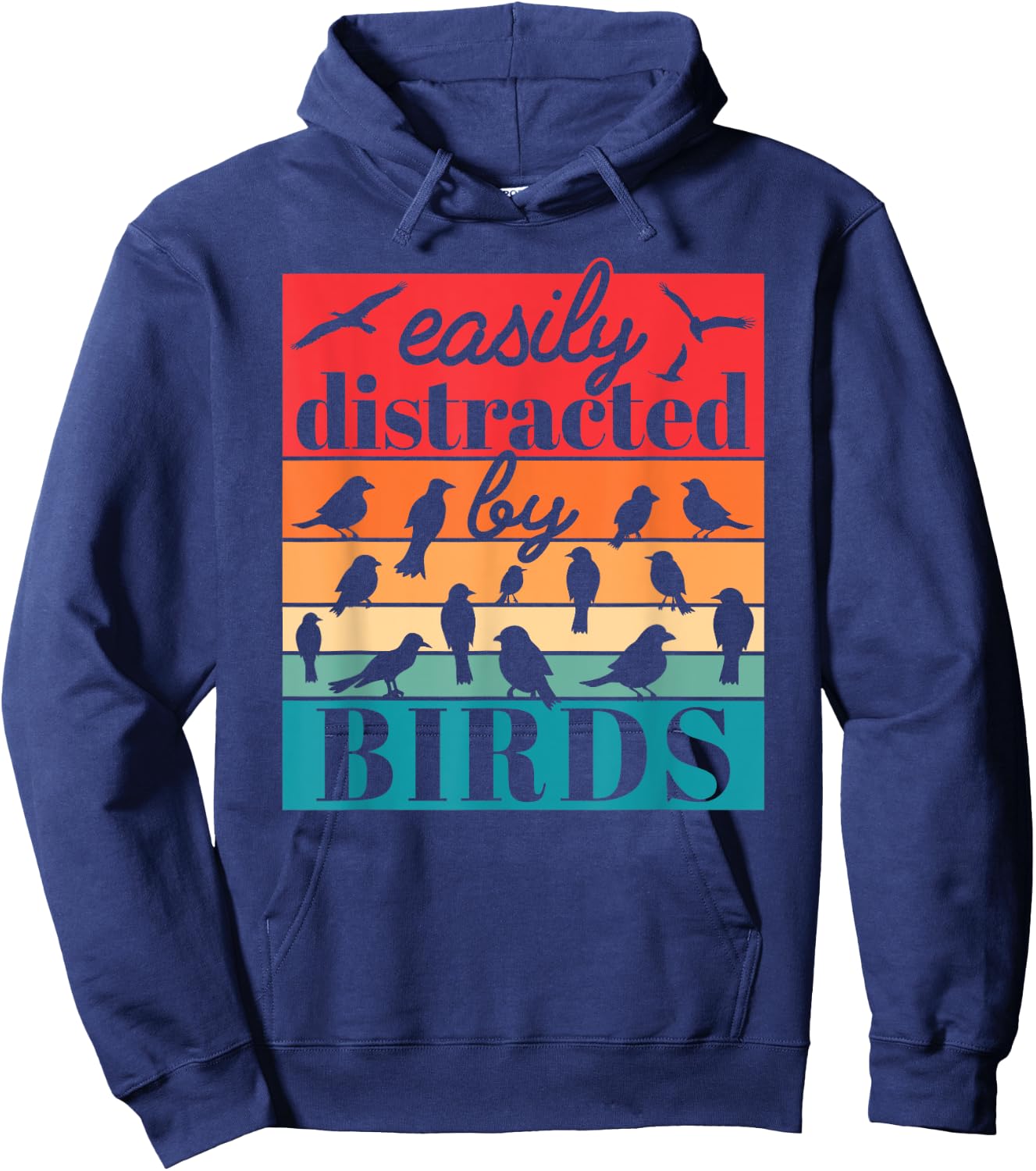 Easily Distracted By Birds Funny Bird Lover Retro Hoodie - Hoodie | Navy
