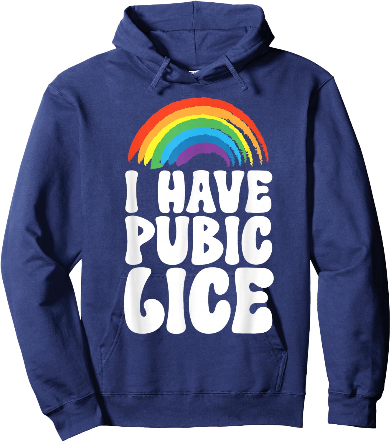 I Have Pubic Lice Hoodie - Hoodie | Navy