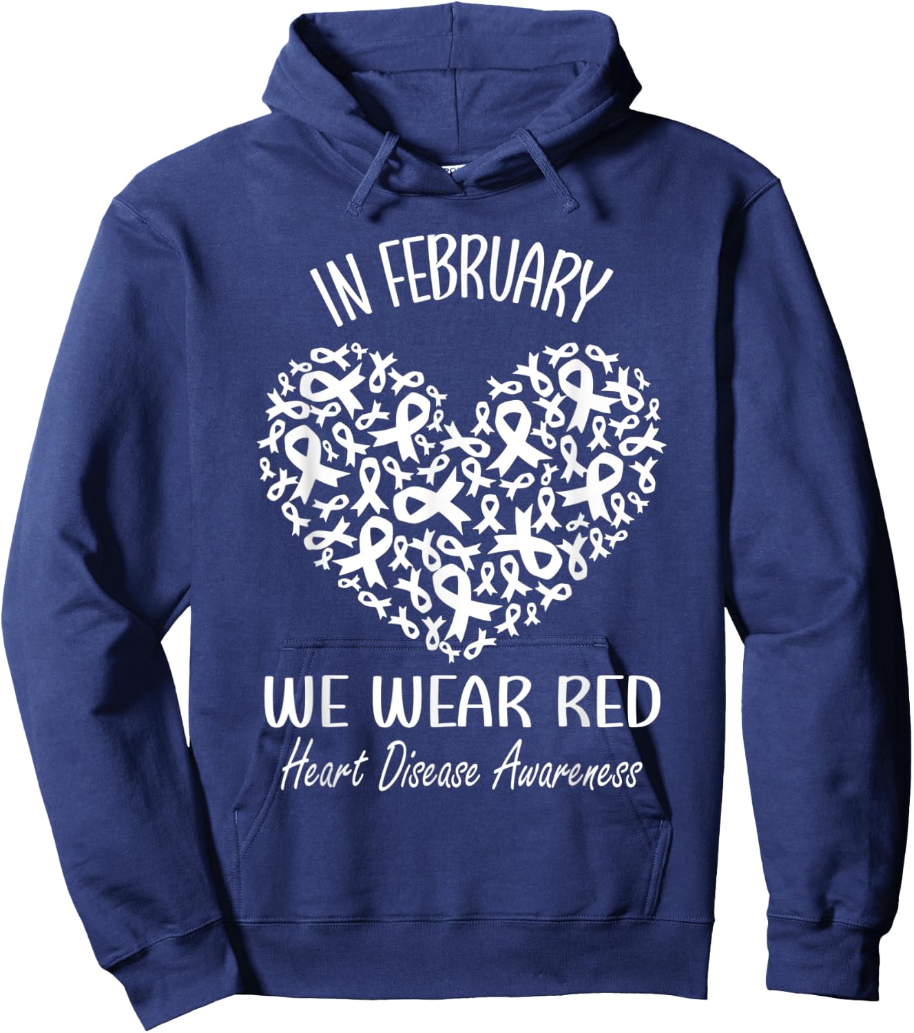 In February We Wear Red Heart Disease Awareness Month Ribbon Hoodie - Hoodie | Navy