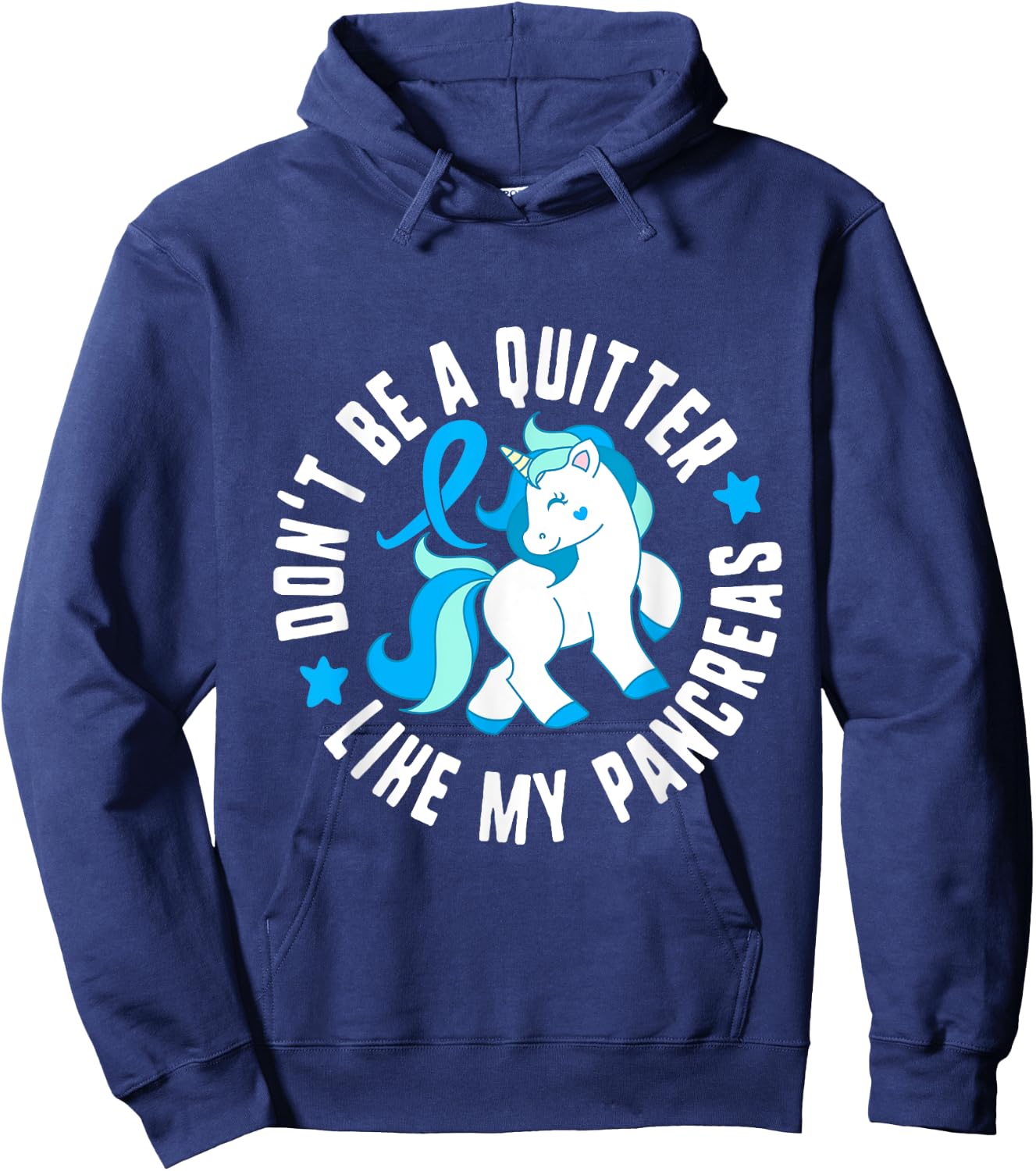 Don't Be A Quitter Like My Pancreas Diabetes T1 Awareness Cu Hoodie - Hoodie | Navy