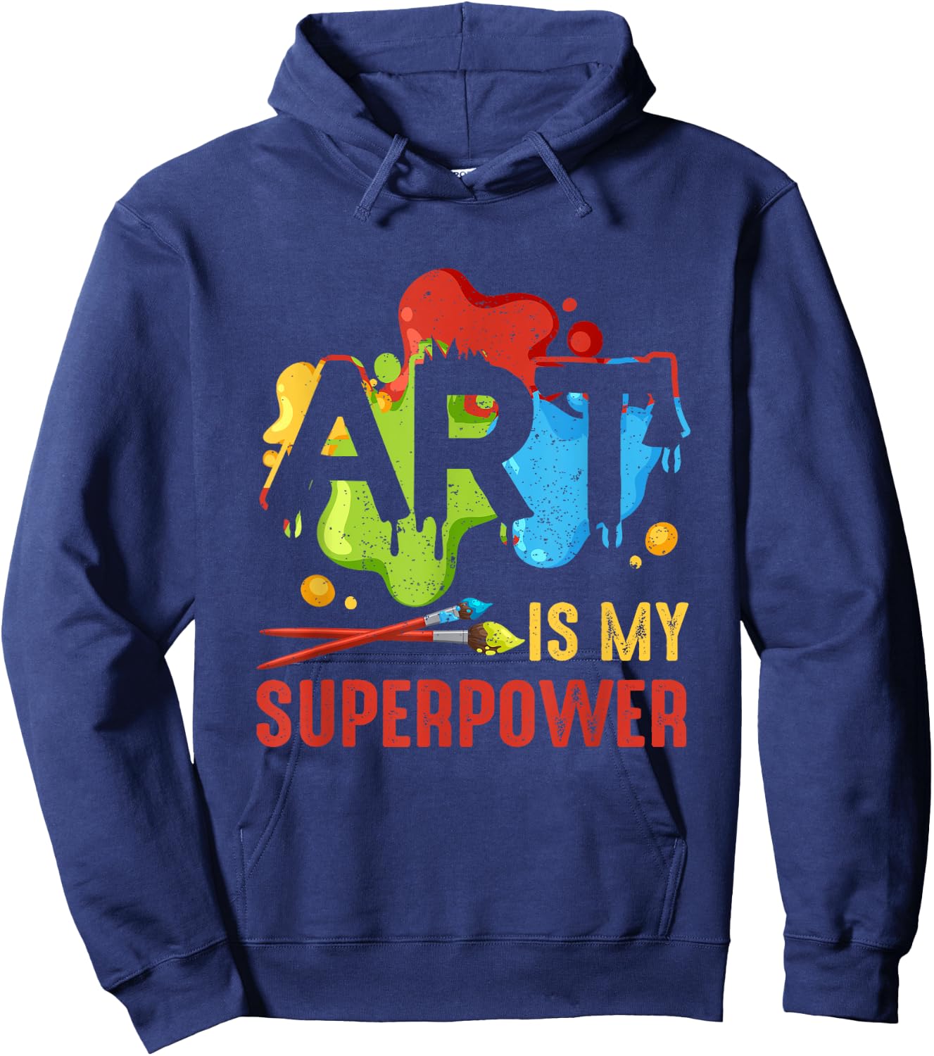Cool Art Is My Superpower Teacher Artist Painter Super Power Hoodie - Hoodie | Navy