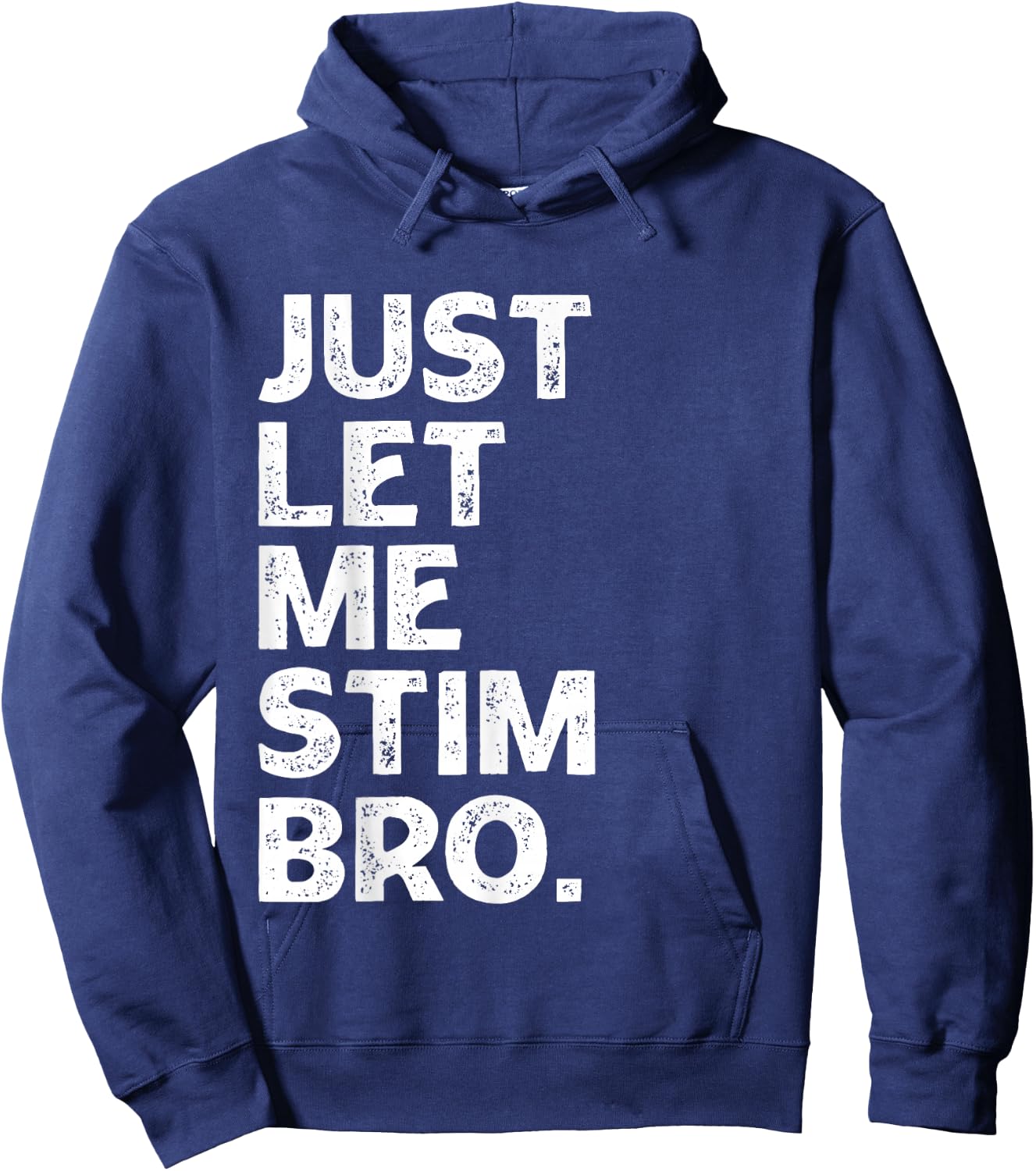Just Let Me Stim Bro Kids Boys - Autistic Autism Awareness Hoodie - Hoodie | Navy