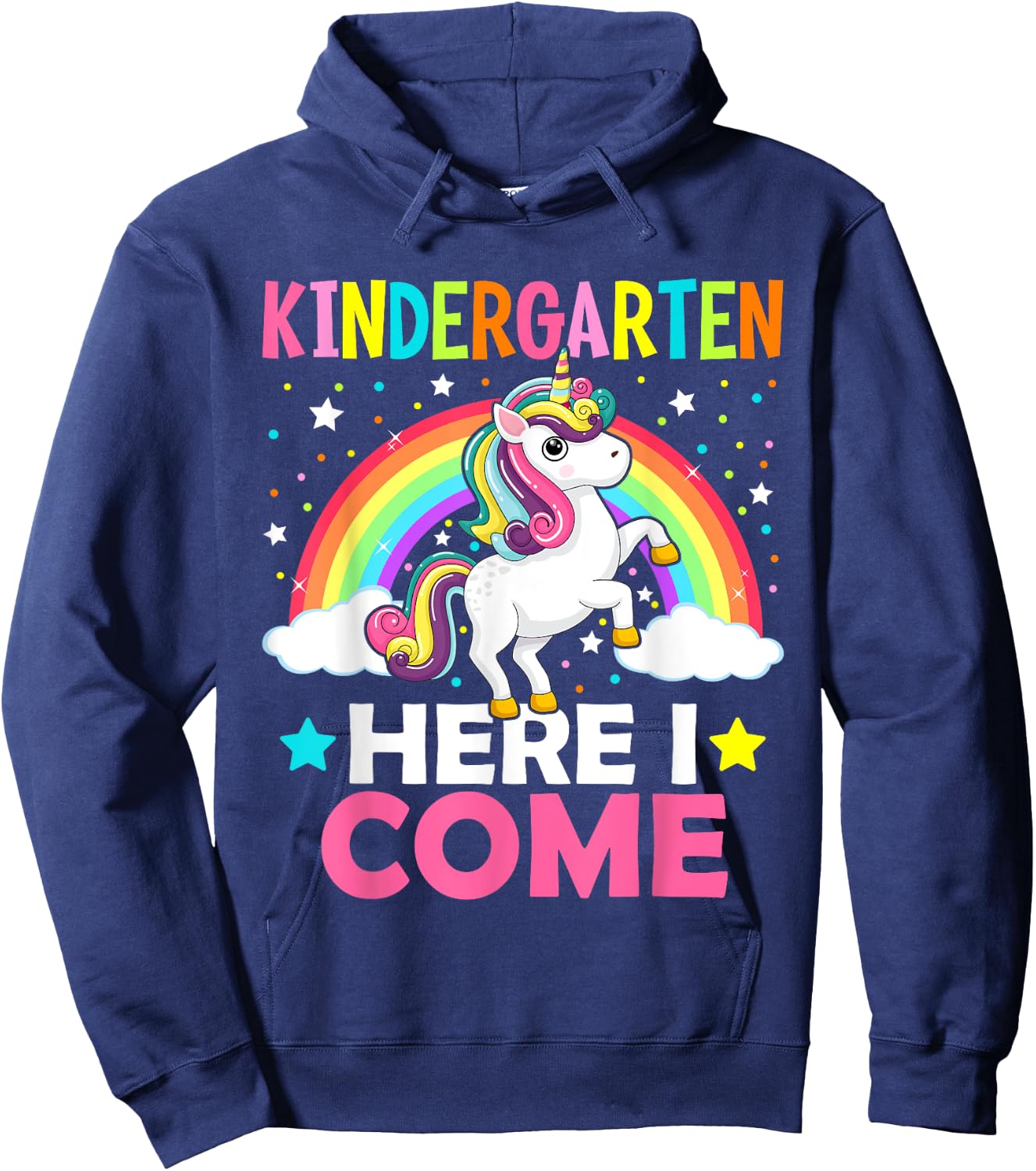 Kindergarten Here I Come Cute Unicorn 1st Day Back To School Hoodie - Hoodie | Navy