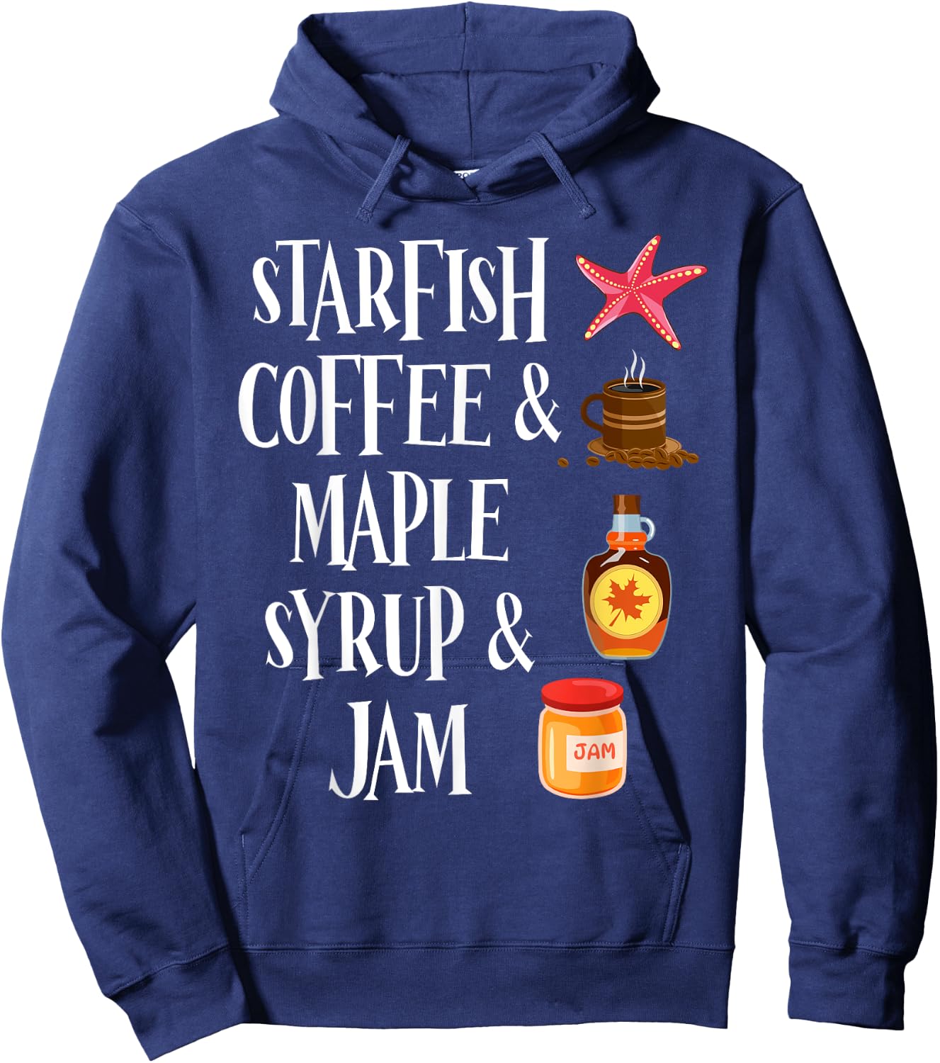 Starfish Coffee & Maple Syrup & Jam Caffeine Breakfast Hoodie - Hoodie | Navy