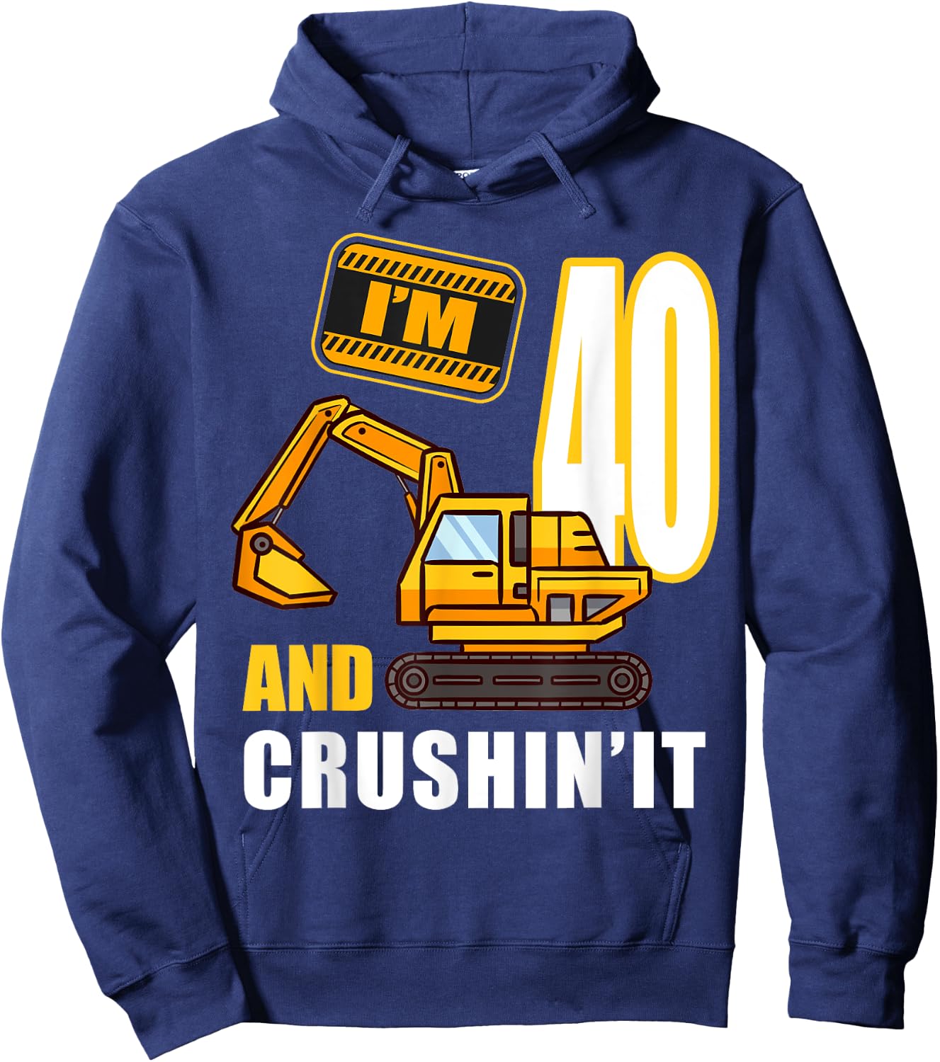 40th Birthday Vehicles Construction Excavator 40 Year Old Hoodie - Hoodie | Navy