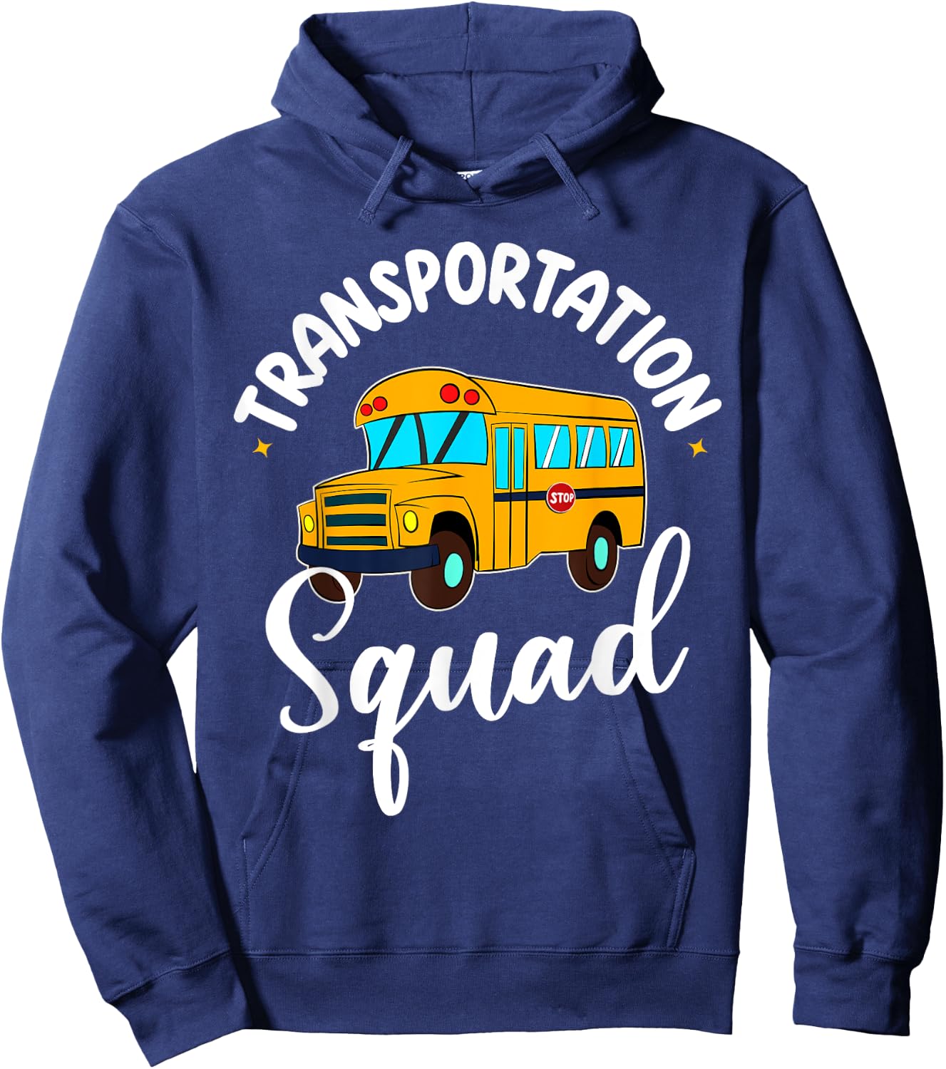 Funny School Bus Driver Back To School Transportation Squad Hoodie - Hoodie | Navy