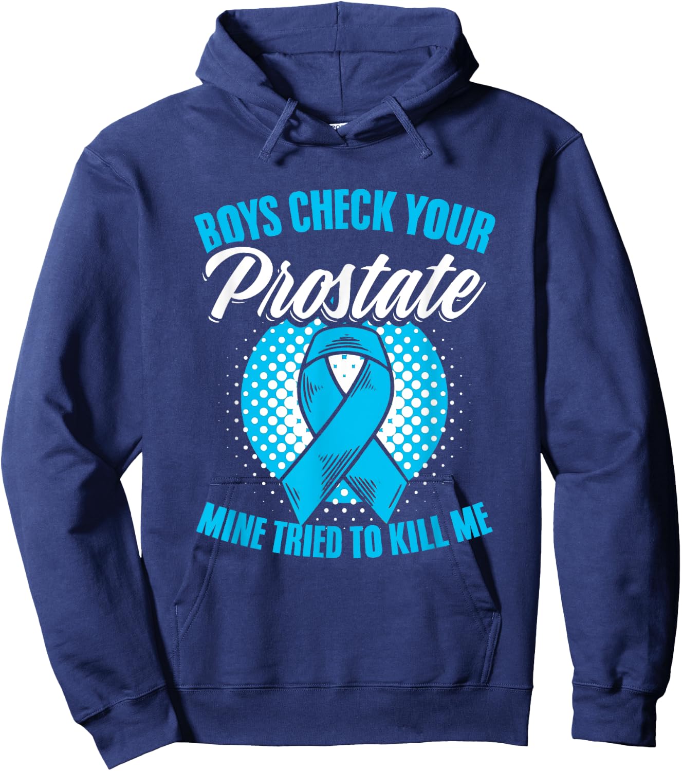 Light Blue Ribbon Boys Check Your Prostate Cancer Awareness Hoodie - Hoodie | Navy