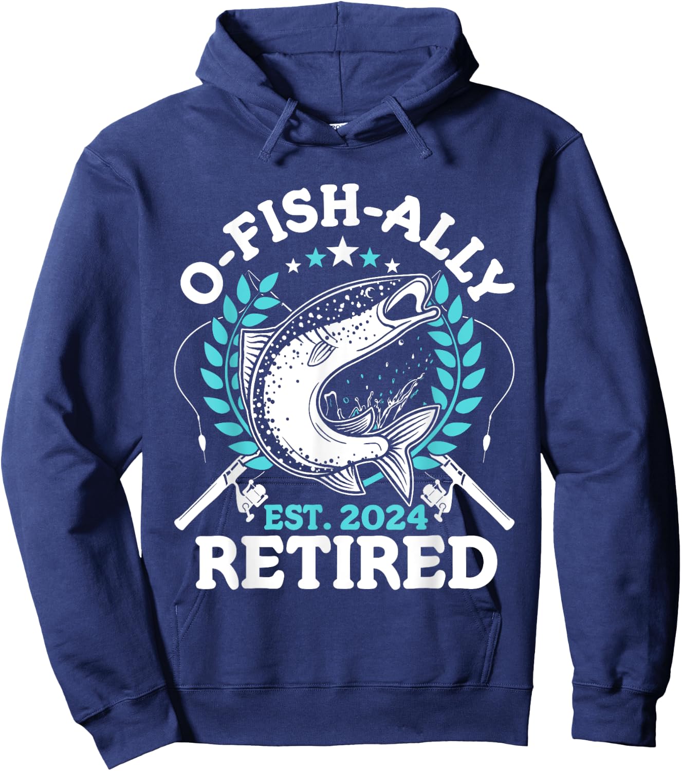 O-fish-ally Retired 2024 Fishing Retirement Gifts Hoodie - Hoodie | Navy