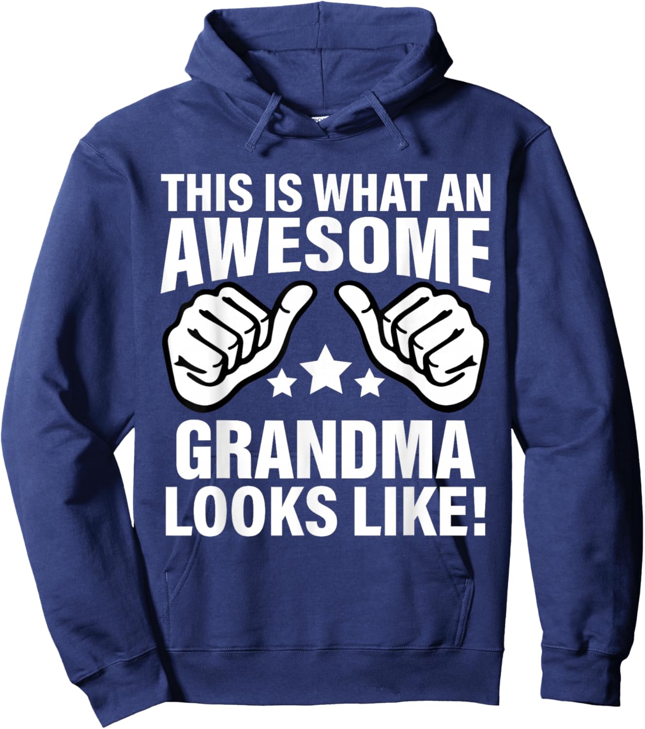 This Is What An Awesome Grandma Looks Like Cool Grandma Hoodie - Hoodie | Navy