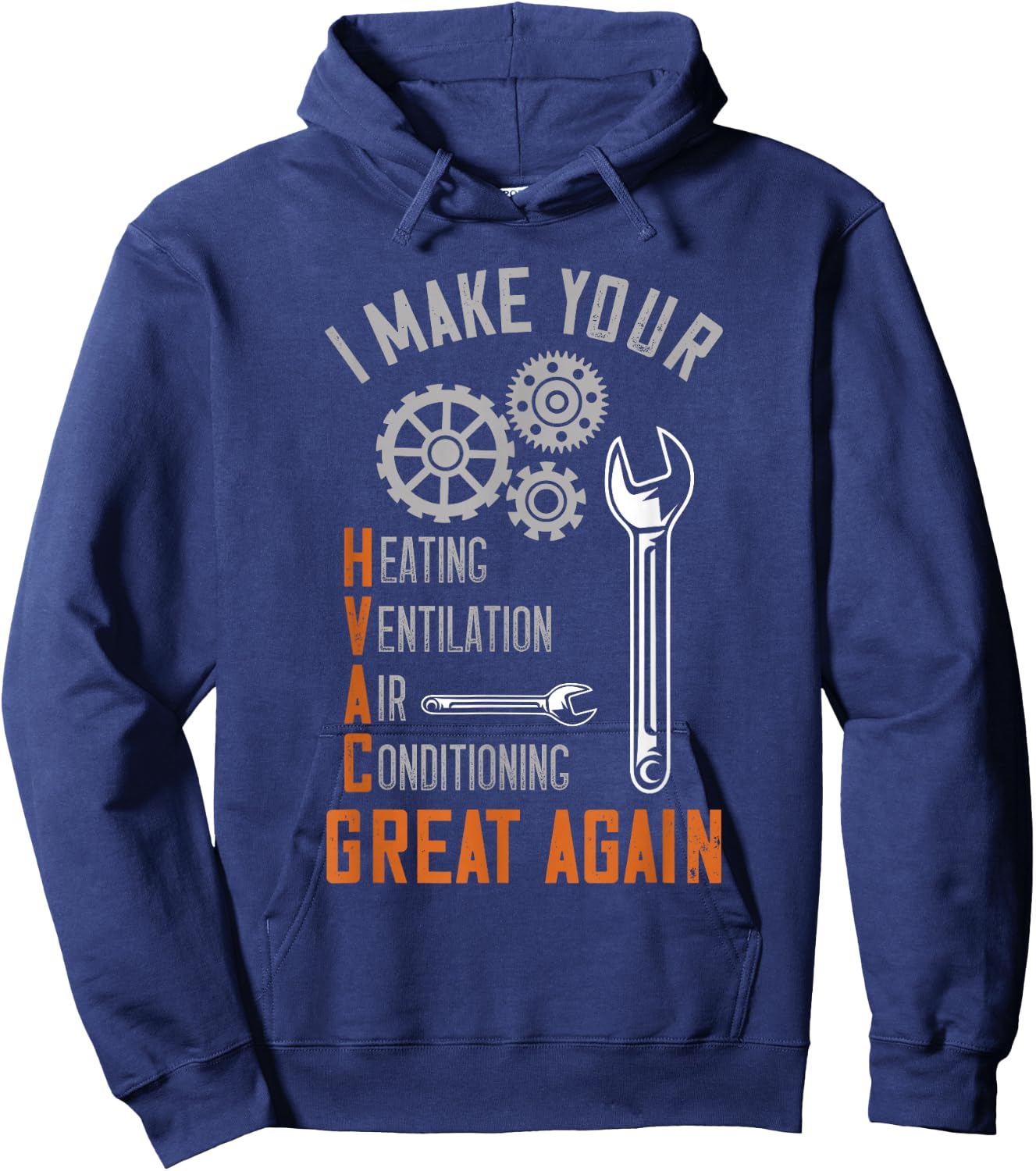 HVAC Technician HVAC Tech I Make Your HVAC Clean Again Hoodie - Hoodie | Navy