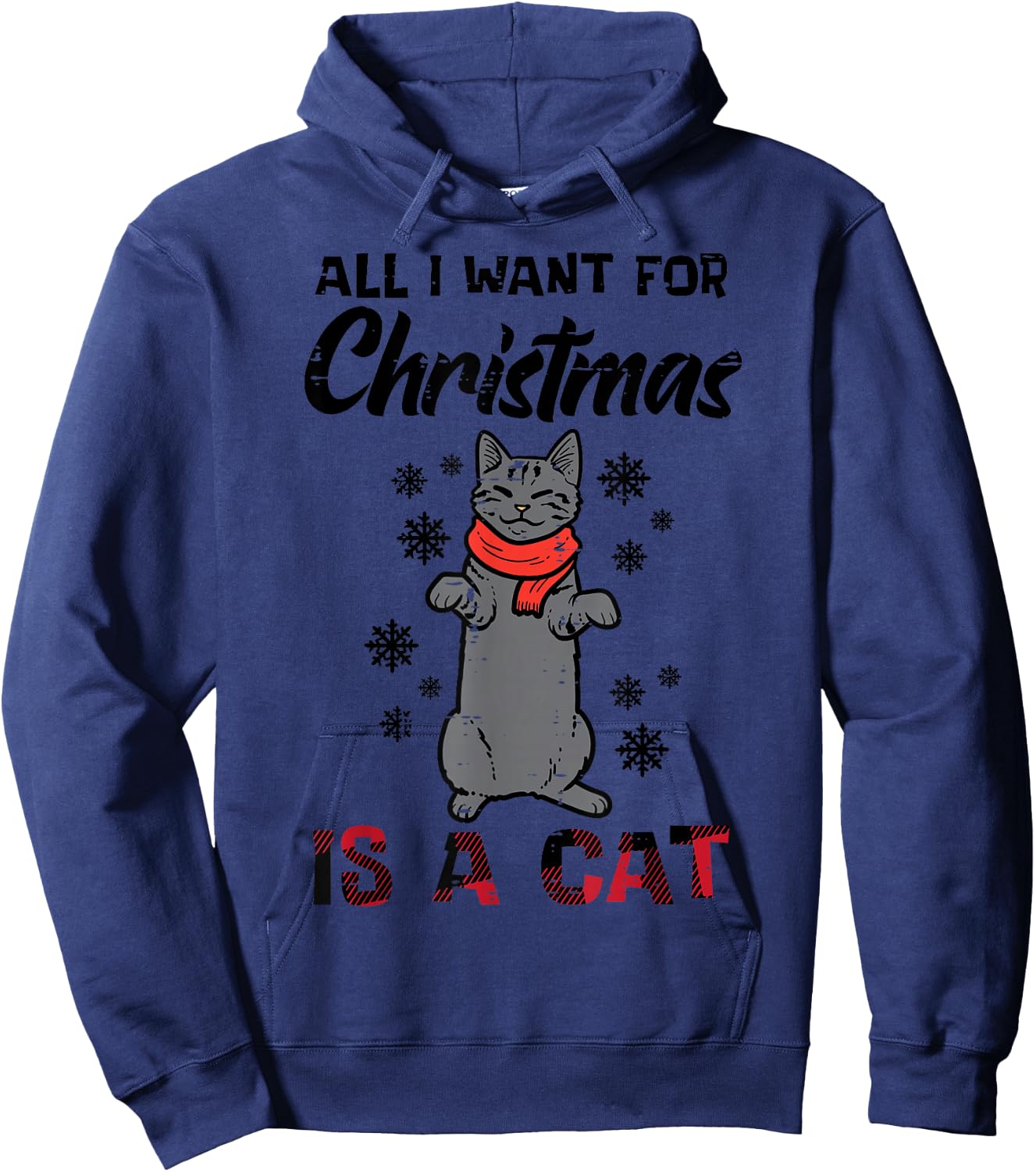 All I Want For Christmas Is Cat Xmas Women Girls Kids Men Hoodie - Hoodie | Navy