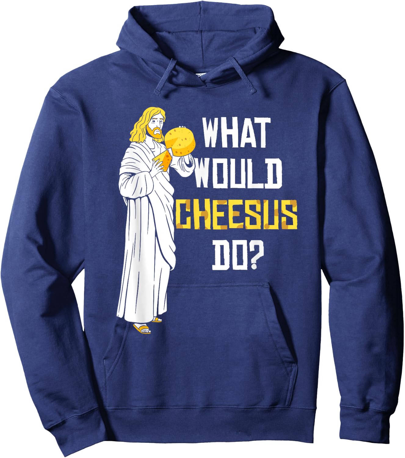 What Would Cheesus Do? Cheese Lovers Hoodie - Hoodie | Navy