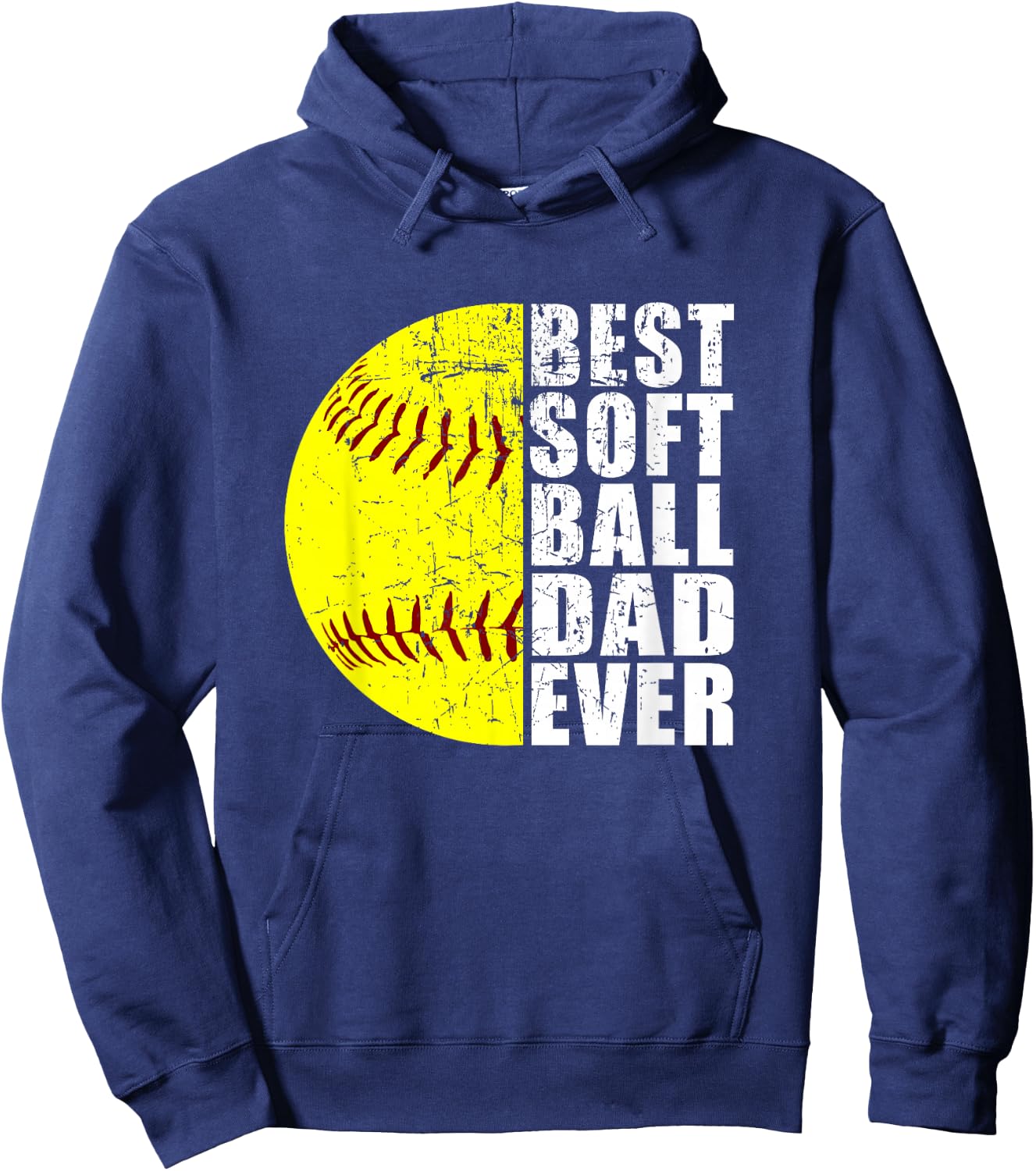 Best Softball Dad Ever - Father's Day Softball Lover Hoodie - Hoodie | Navy
