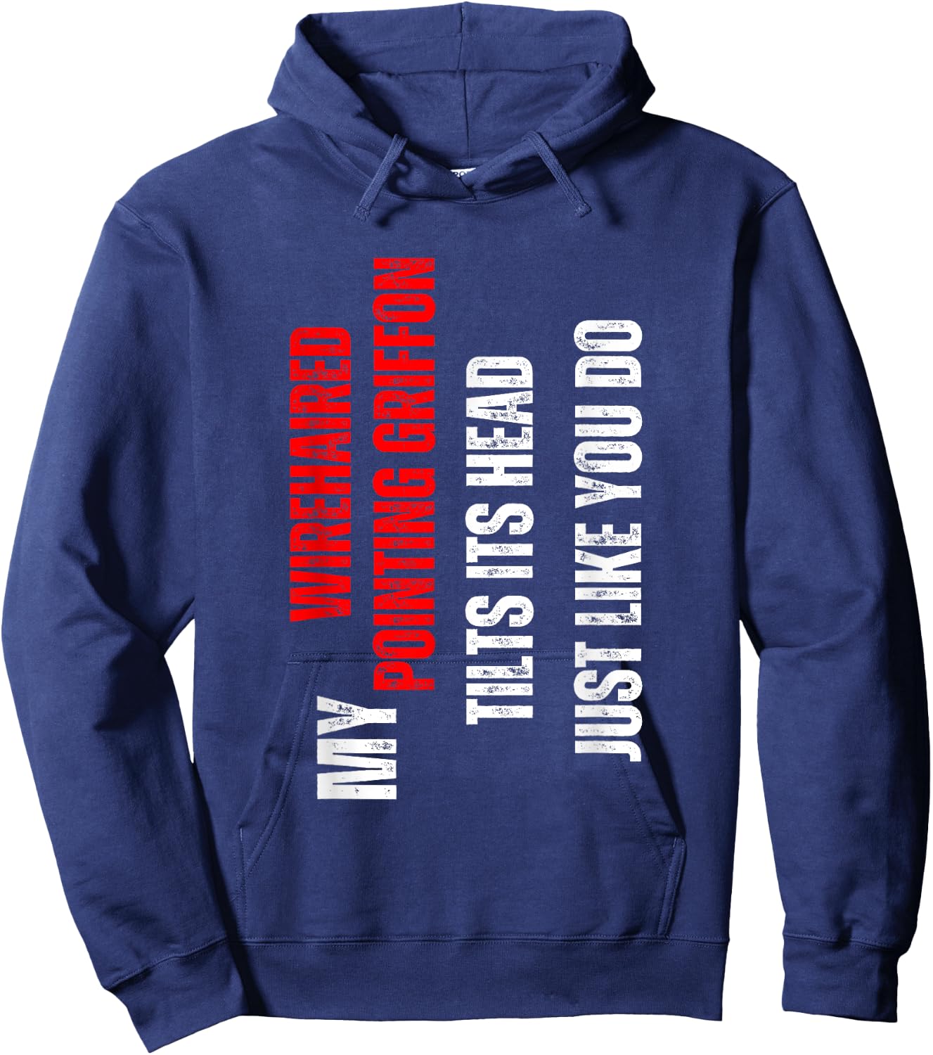 Wirehaired Pointing Griffon - my Wirehaired Pointing Griffon Hoodie - Hoodie | Navy