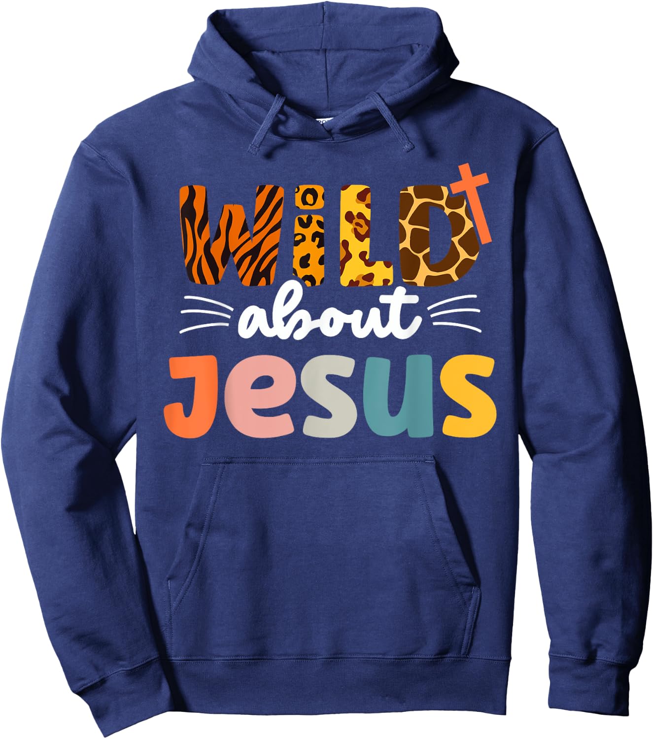 Cute Wild About Jesus Leopard Christ and Christianity Hoodie - Hoodie | Navy