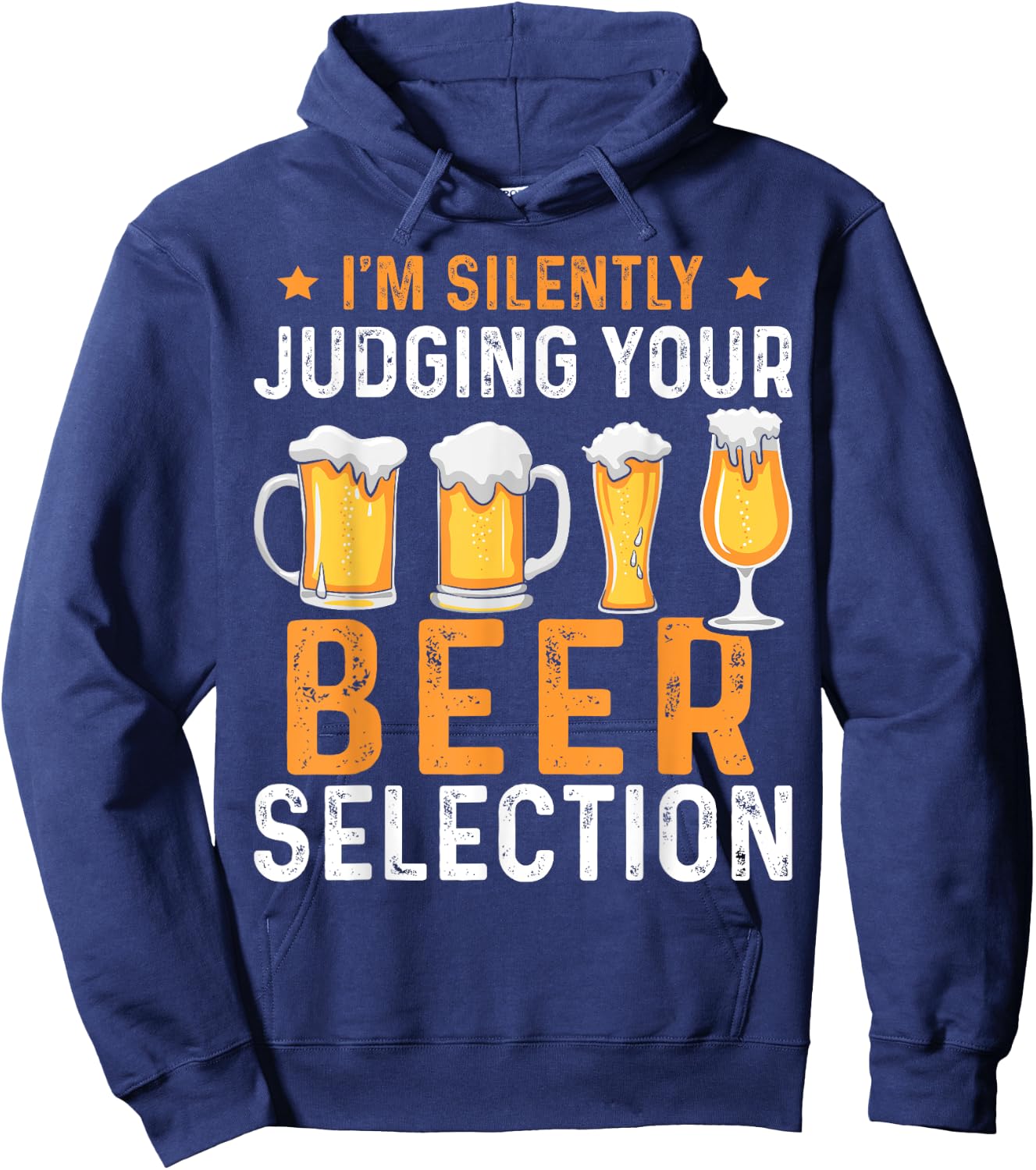 Judge Your Beer Selection Design Hoodie - Hoodie | Navy
