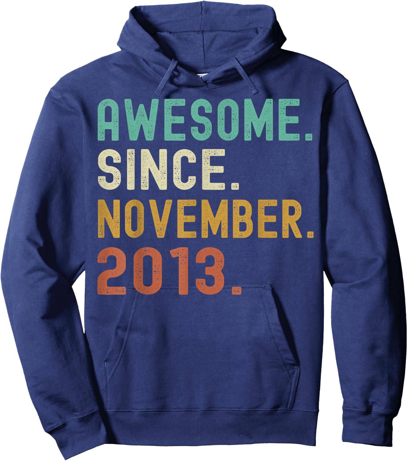 Retro Awesome Since November 2013 10th Birthday 10 Years Old Hoodie - Hoodie | Navy