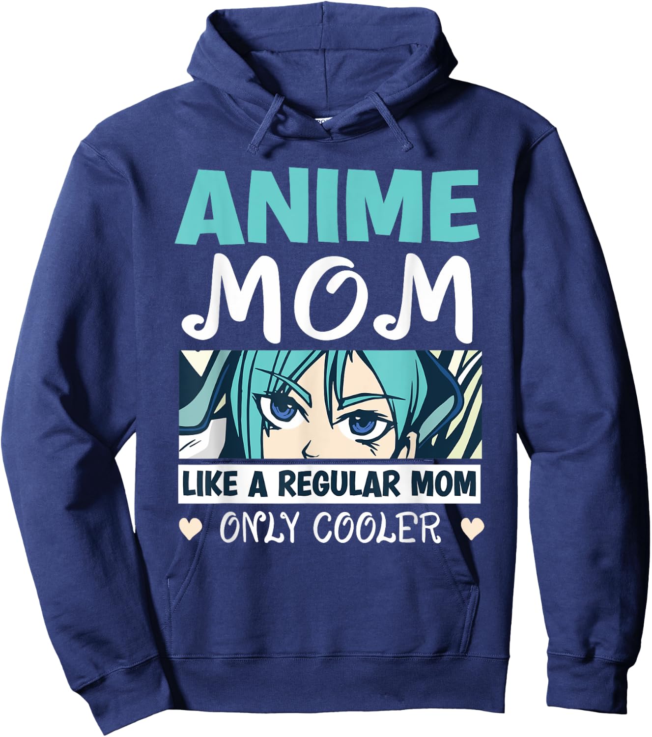 Anime Mom Like A Regular Mom Only Cooler Manga Kawaii Hoodie - Hoodie | Navy