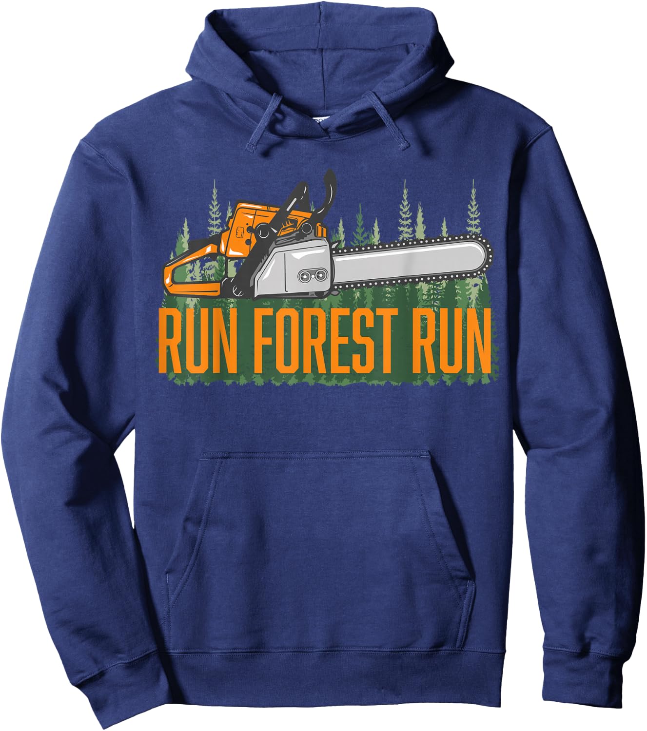 Run Forest Lumberjack Chainsaw & Logger Woodsman Hoodie - Hoodie | Navy