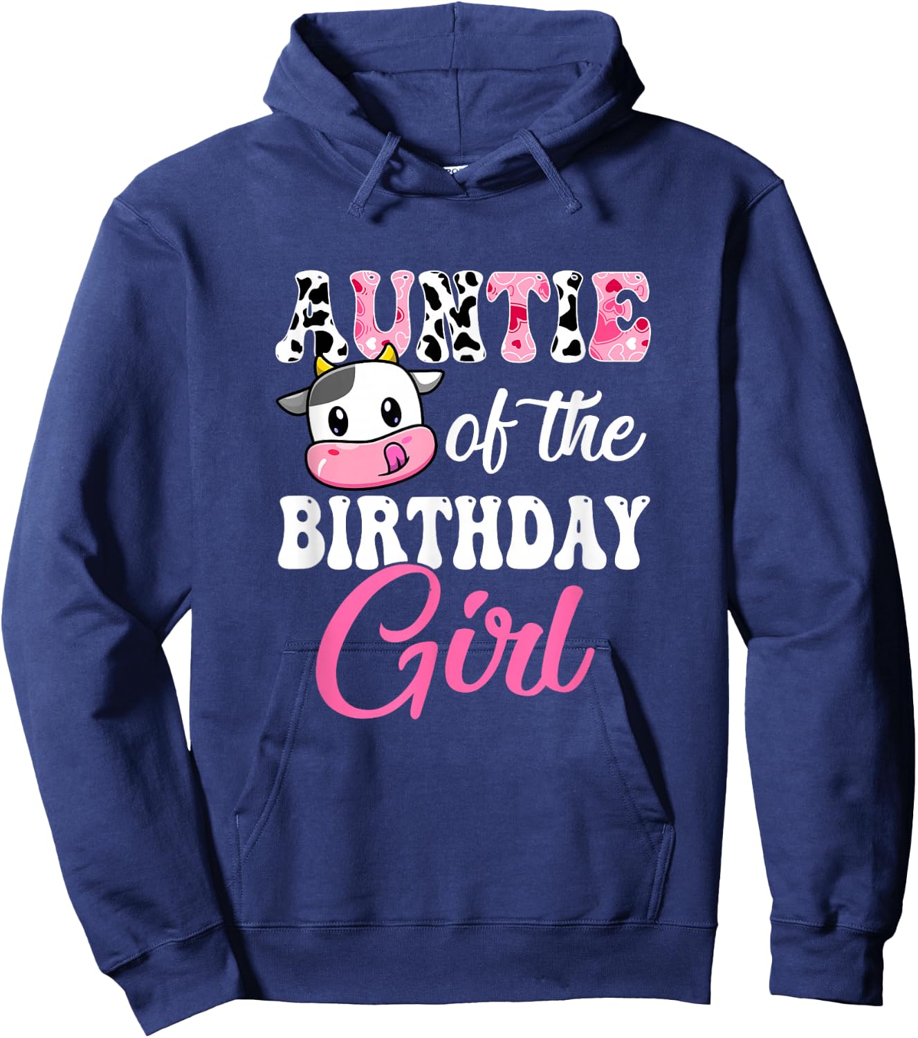 Auntie Of The Birthday Girl Farm Cow 1St Birthday Girl Hoodie - Hoodie | Navy