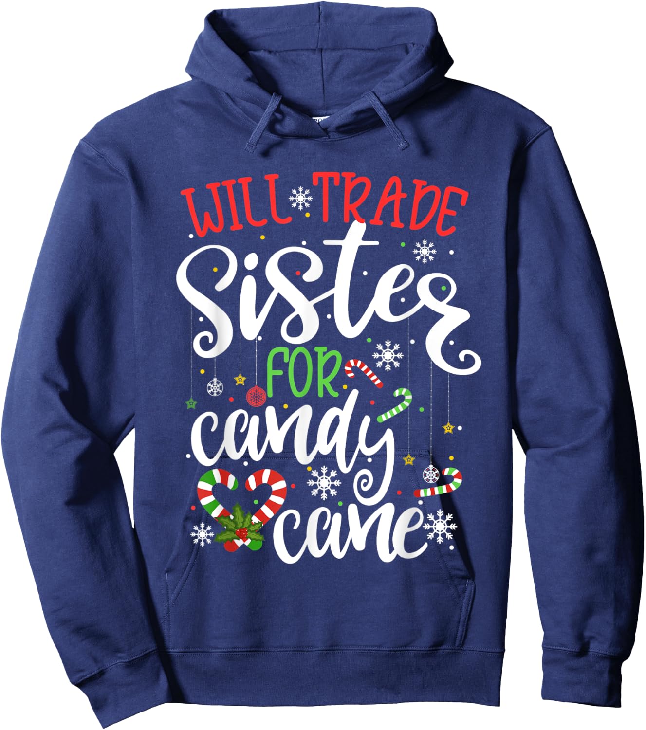 Will Trade Sister For Candy Cane Christmas Kids Girls Boys Hoodie - Hoodie | Navy
