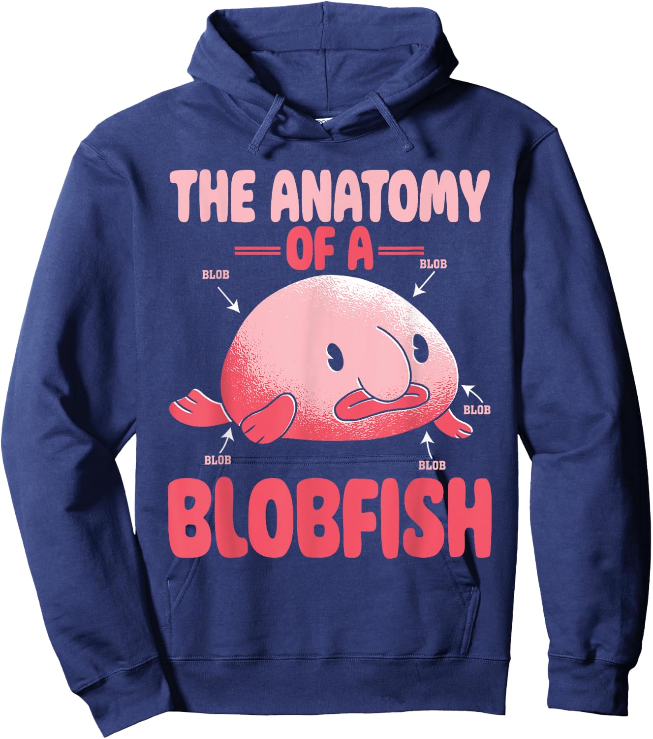 Blobfish Deep Sea Ugly Fish Lover Funny Anatomy of Blobfish Hoodie - Hoodie | Navy