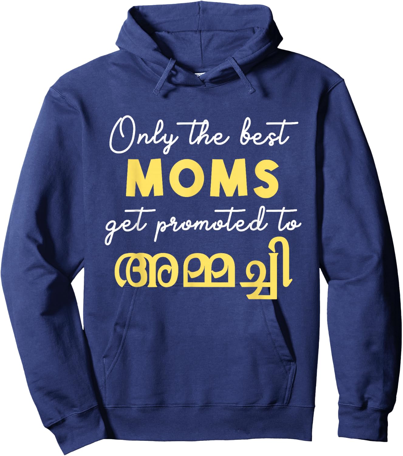 Keralite Malayali best mom ammachi Malayalam Hoodie - Hoodie | Navy