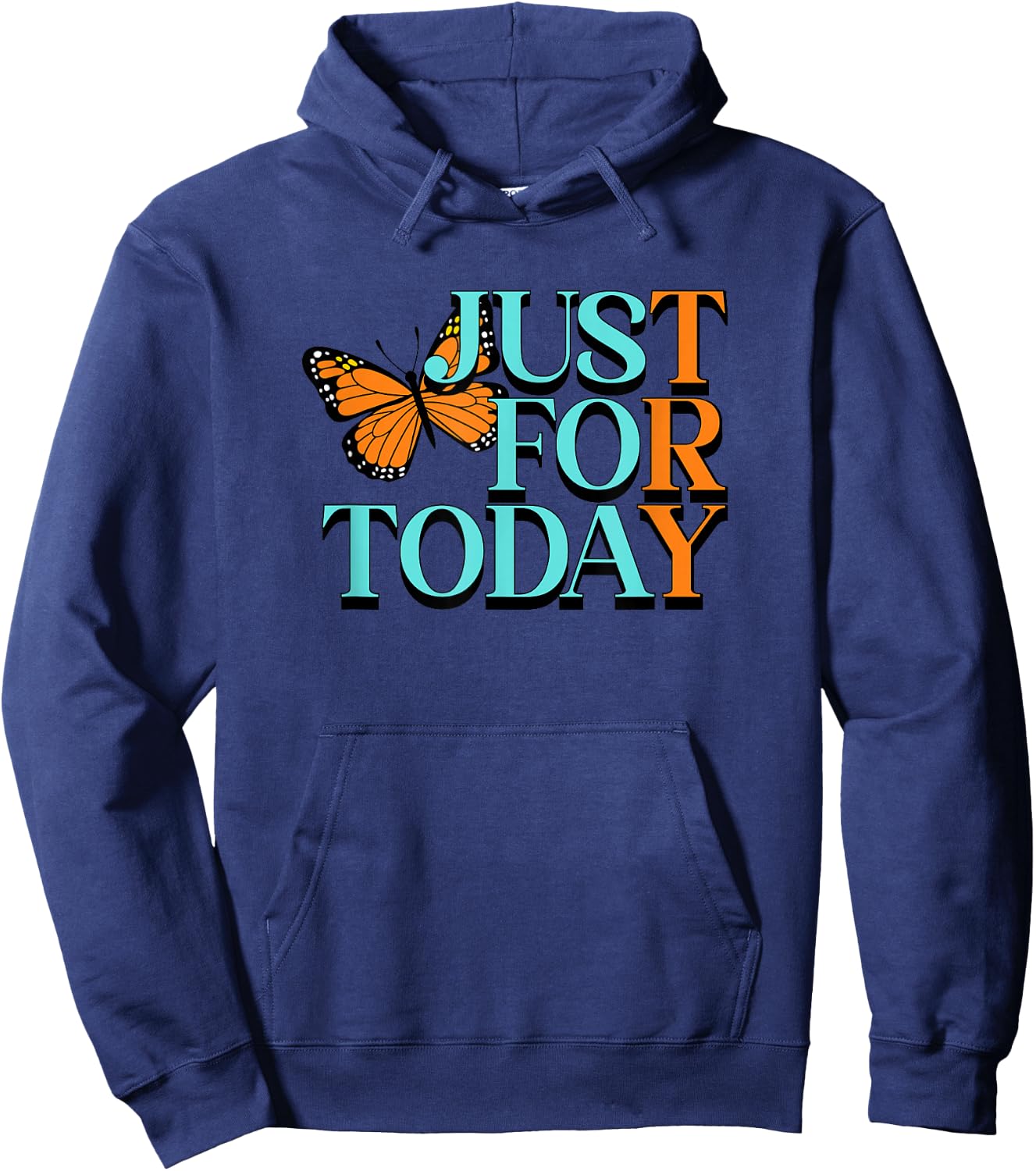 TRY JUST FOR TODAY Alcoholics AA Narcotics NA Anonymous Hoodie - Hoodie | Navy