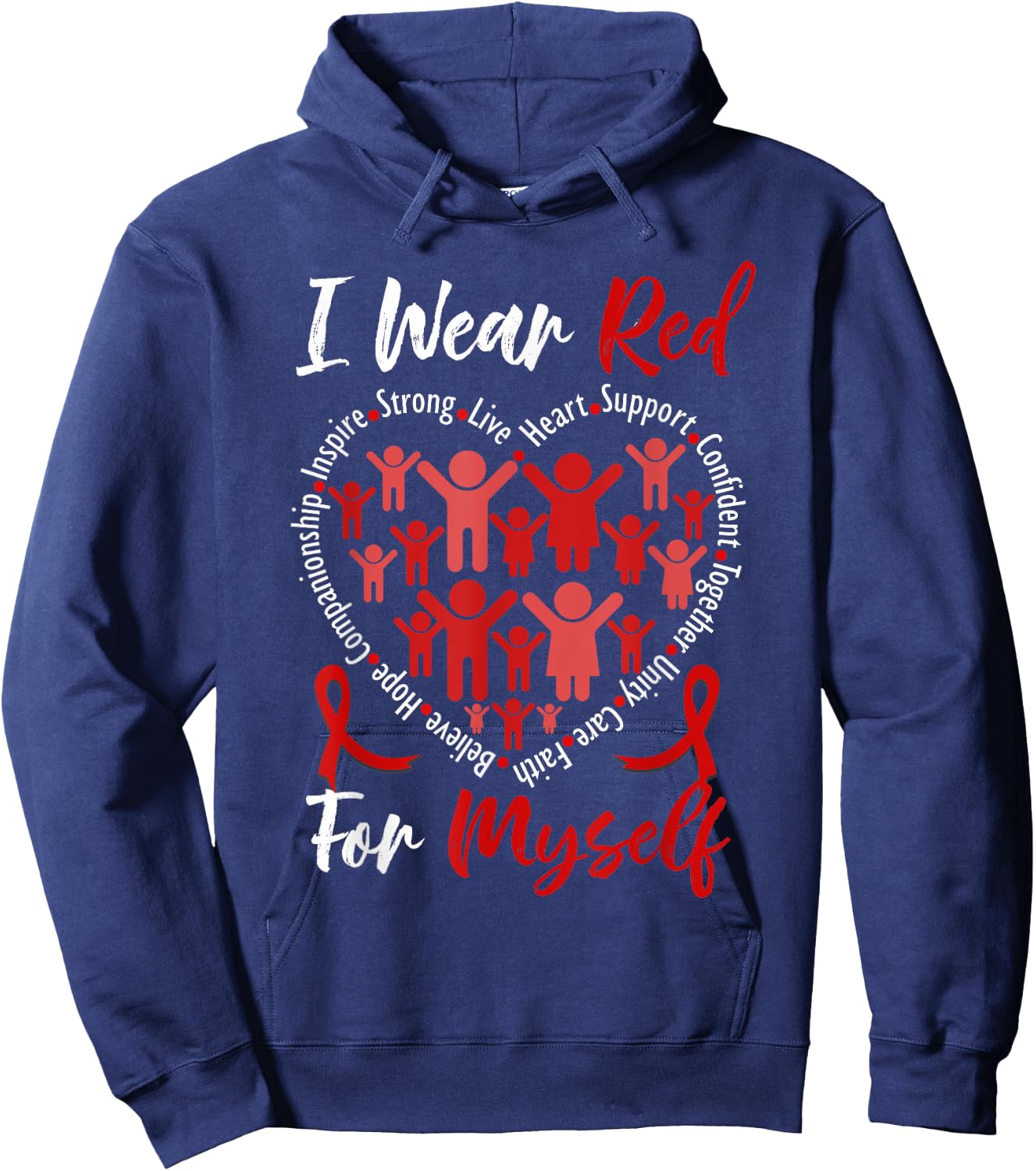 I Wear Red For Myself Heart Disease Awareness Month Support Hoodie - Hoodie | Navy