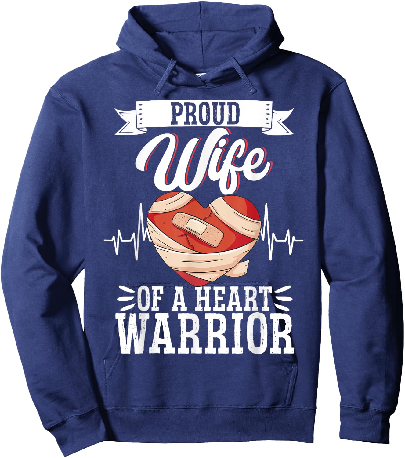 Open Heart Surgery Bypass Awareness Heart Proud Wife Of A Hoodie - Hoodie | Navy