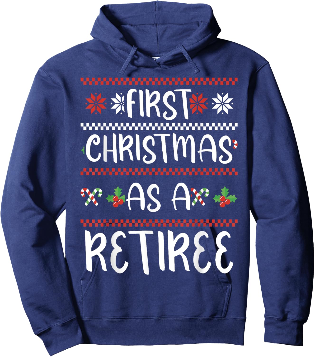 First Christmas As A Retiree 1St Winter Xmas Cute Retired Hoodie - Hoodie | Navy