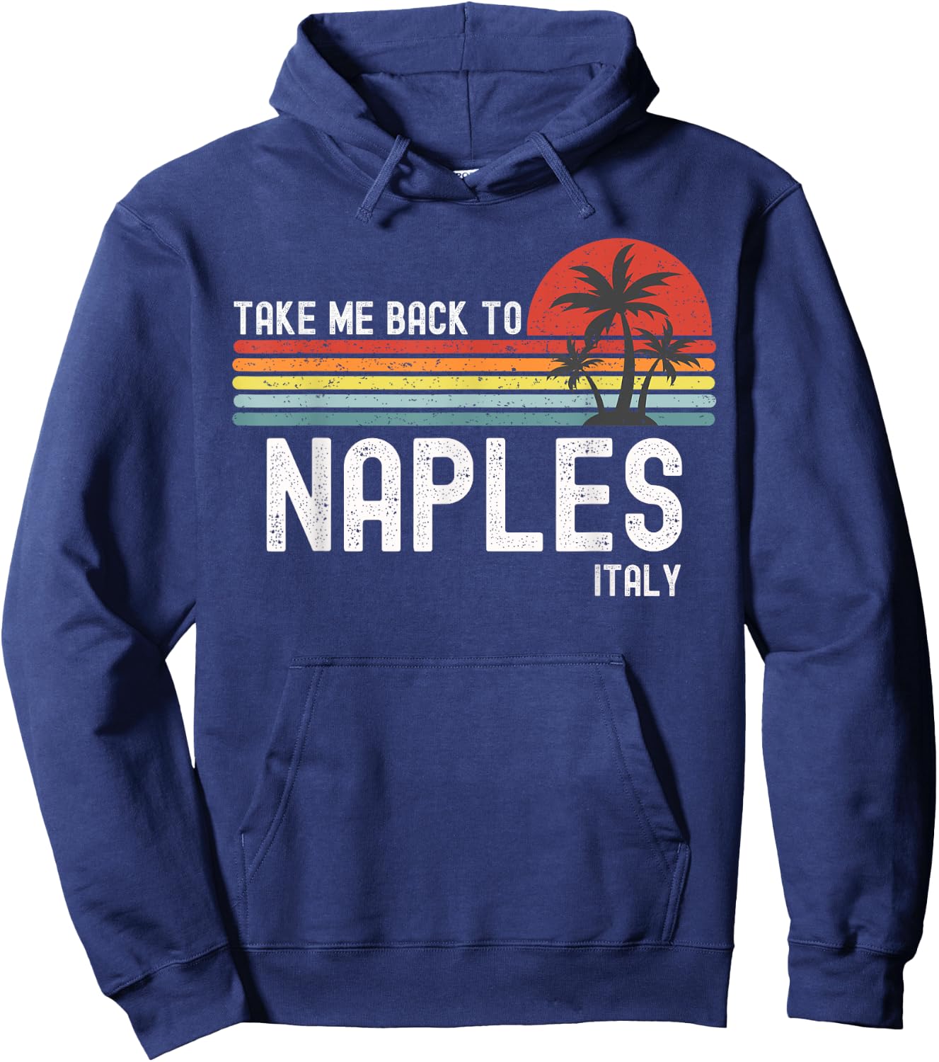 Take Me Back To Naples Italy Vintage Vacation Hoodie - Hoodie | Navy
