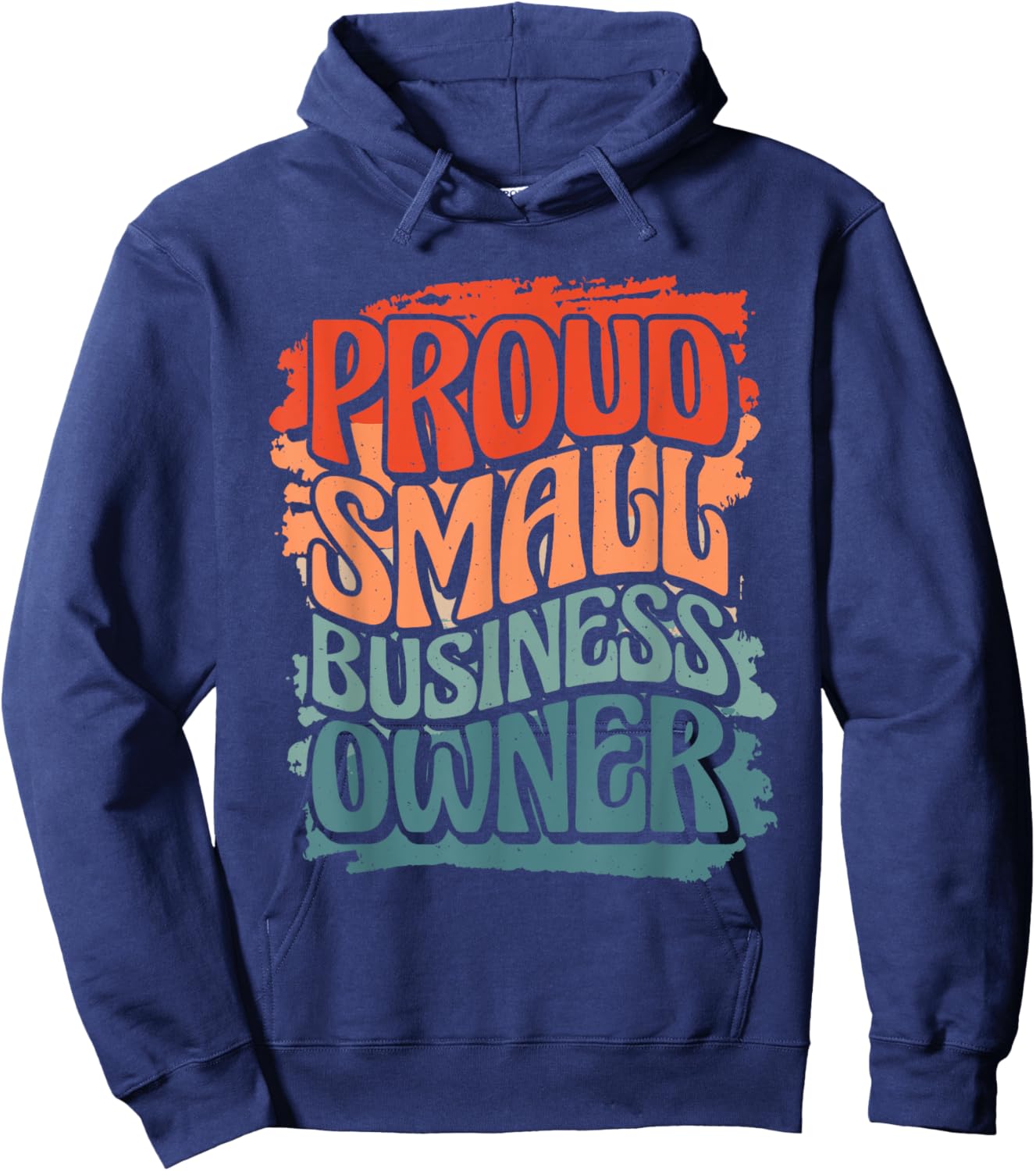 Proud Small Business Owner, Business Owner Hoodie - Hoodie | Navy