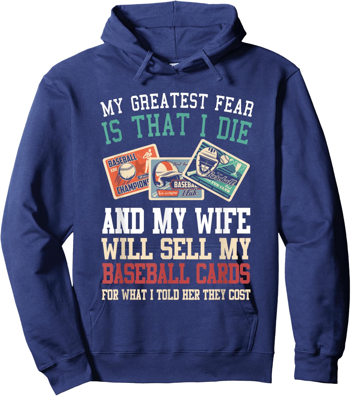 My greatest fear Baseball Card Collector Baseball Trading Hoodie - Hoodie | Navy
