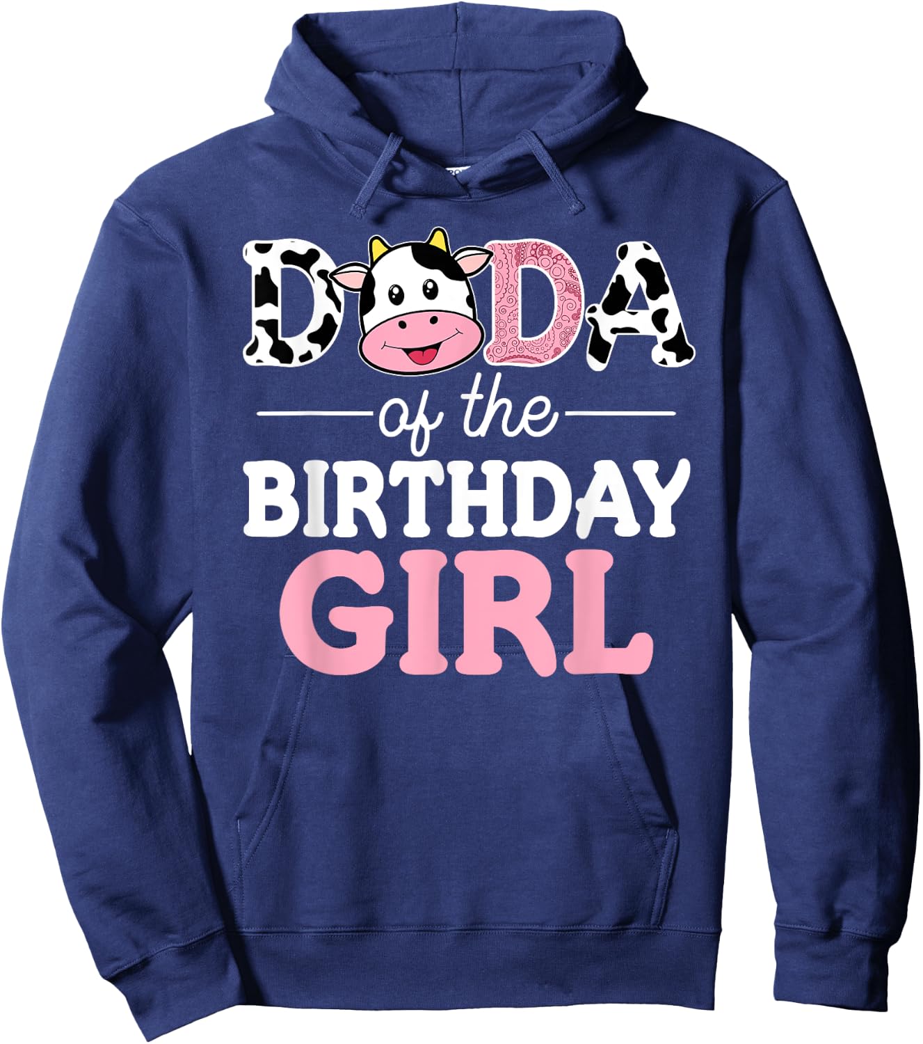 Dada of The Birthday Girl Shirt Farm Cow Dad Daddy 1st Hoodie - Hoodie | Navy