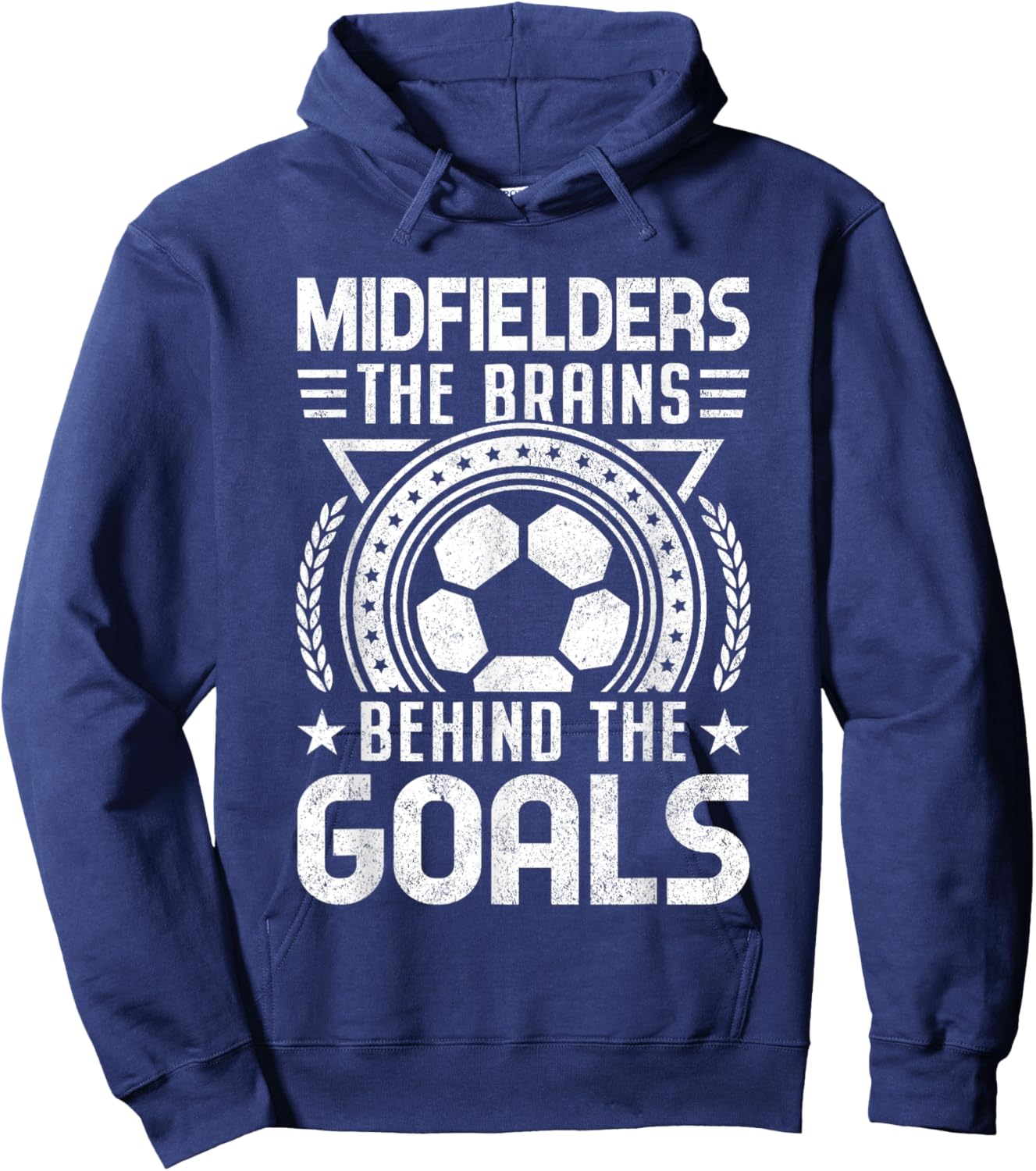 Midfielders the Brains Behind the Goals Soccer Player Hoodie - Hoodie | Navy