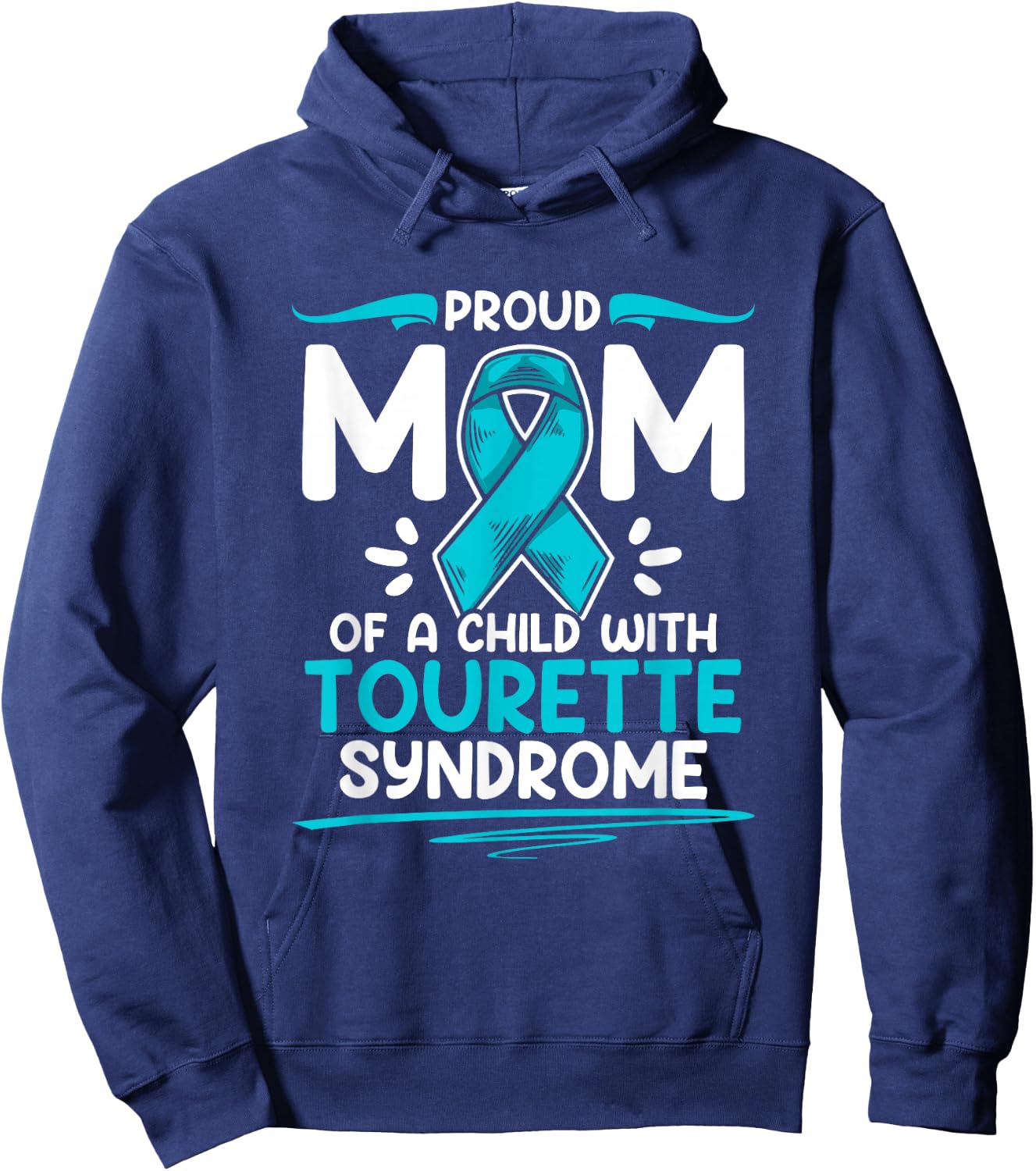 Teal Ribbon Mom Of A Child With Tourette Syndrome Awareness Hoodie - Hoodie | Navy