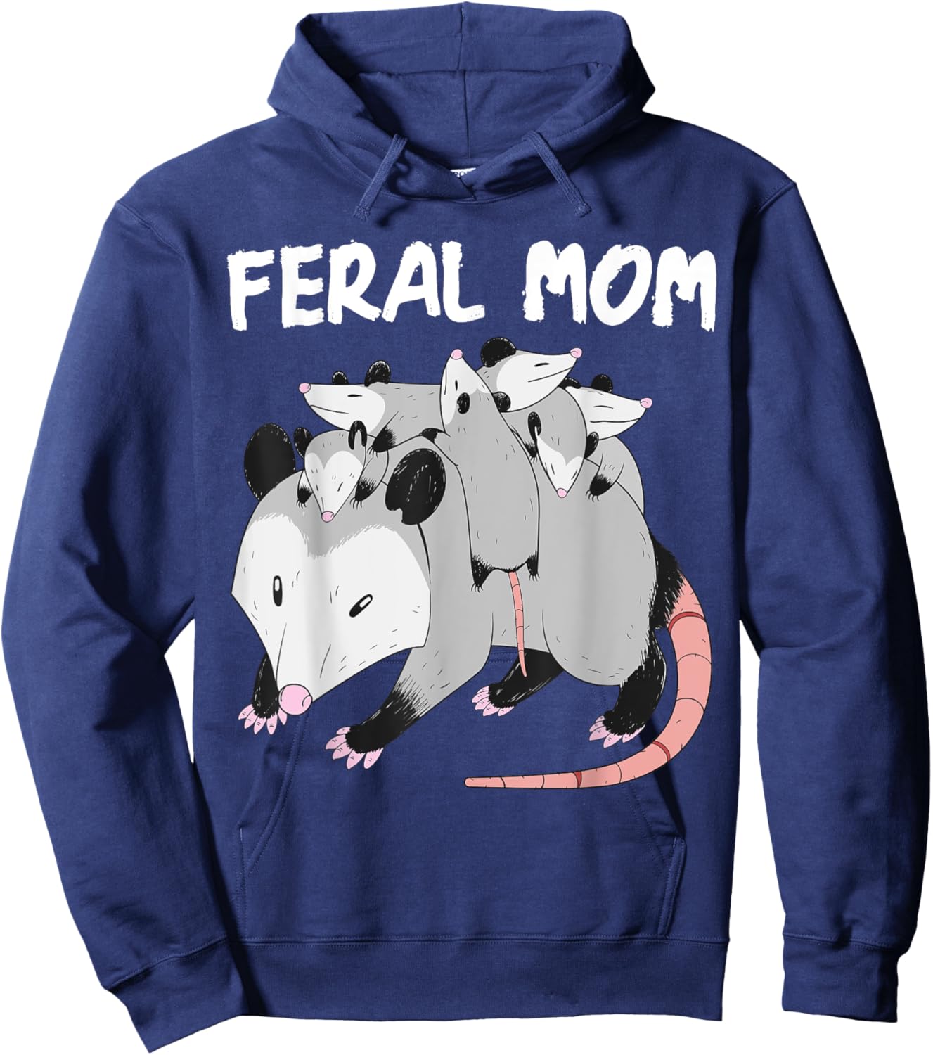 Feral Mom Opossum Mother's Day Trash Mom Possum Marsupial Hoodie - Hoodie | Navy