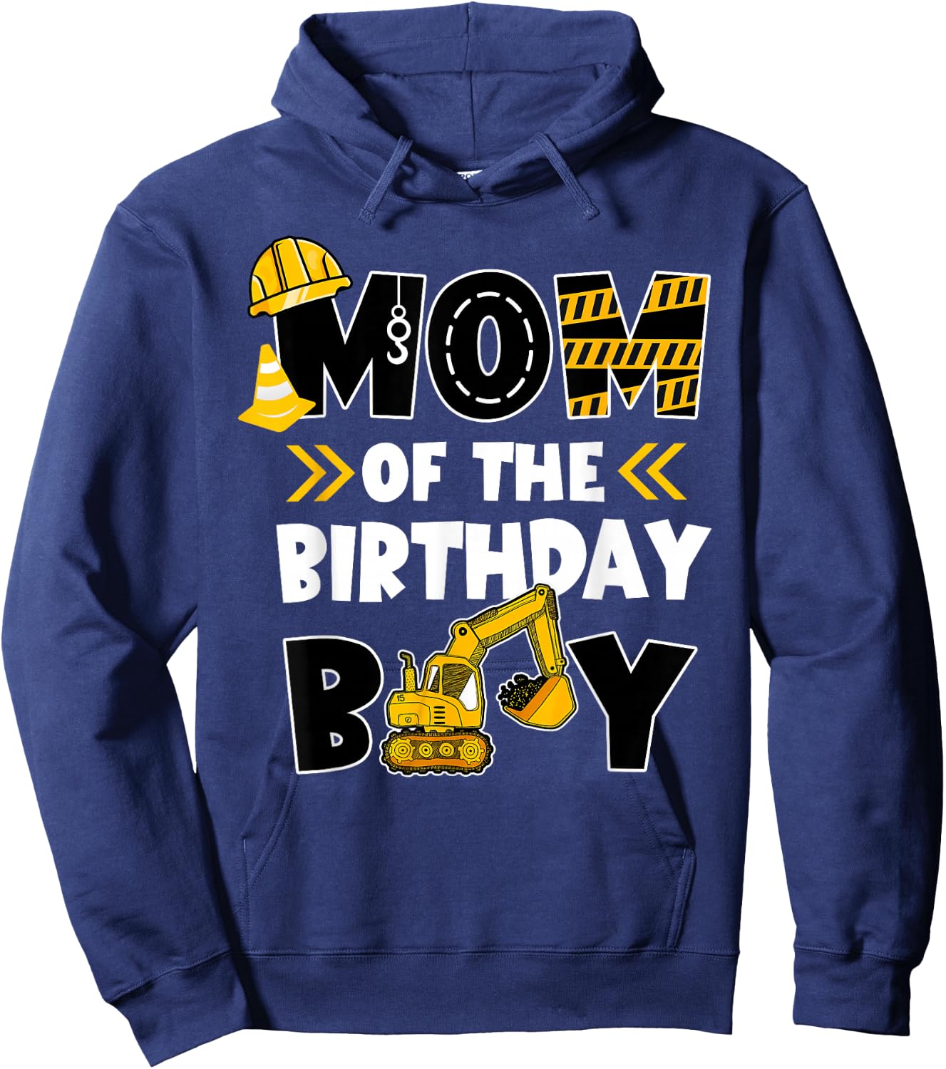 Mom of The Birthday Boy Shirt Construction Truck Digger Hoodie - Hoodie | Navy