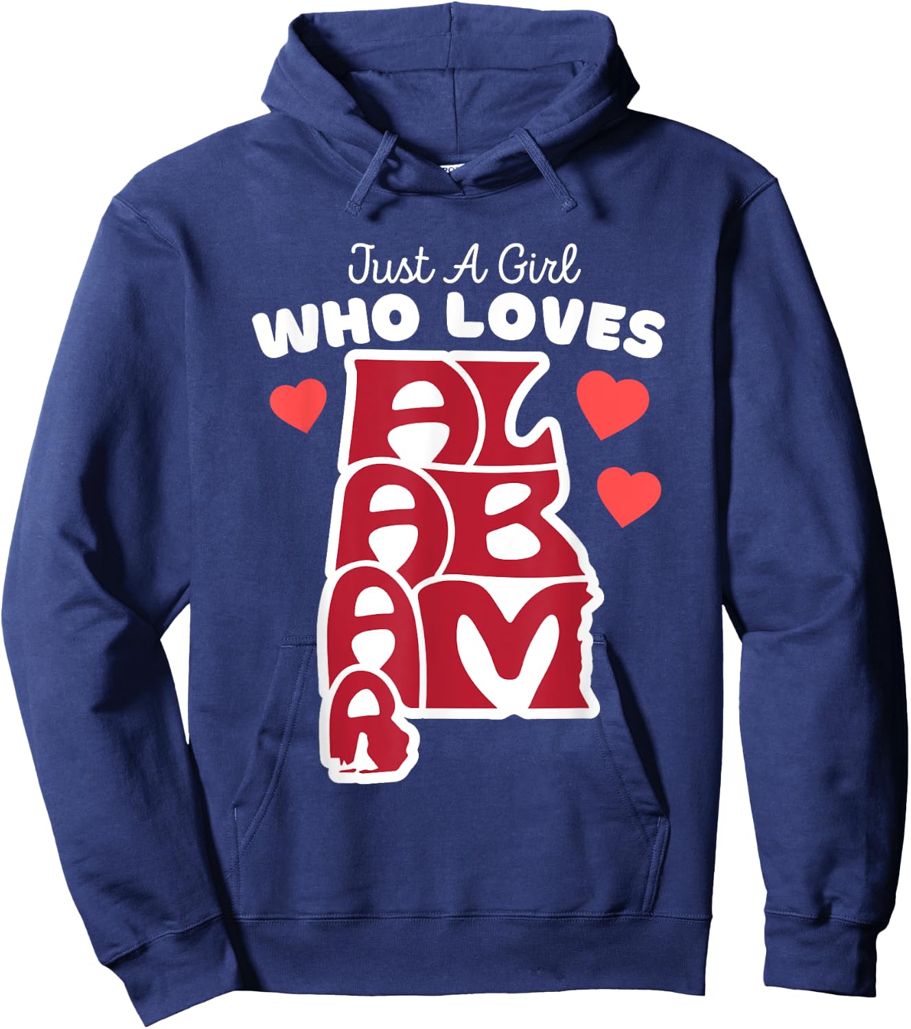 Just A Girl Who Loves Alabama - Cute Girls Alabama State Hoodie - Hoodie | Navy