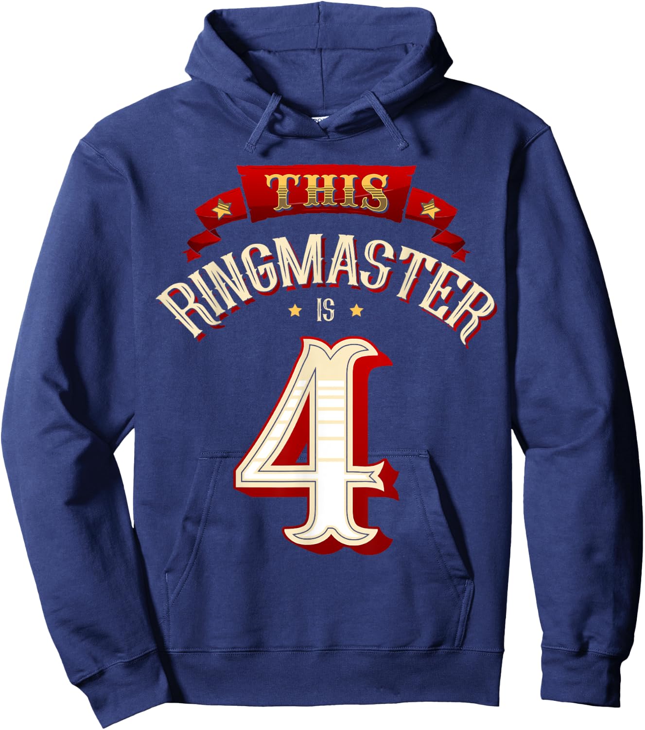 This Ringmaster is 4 Years Old Kid 4th Birthday Boy Carnival Hoodie - Hoodie | Navy