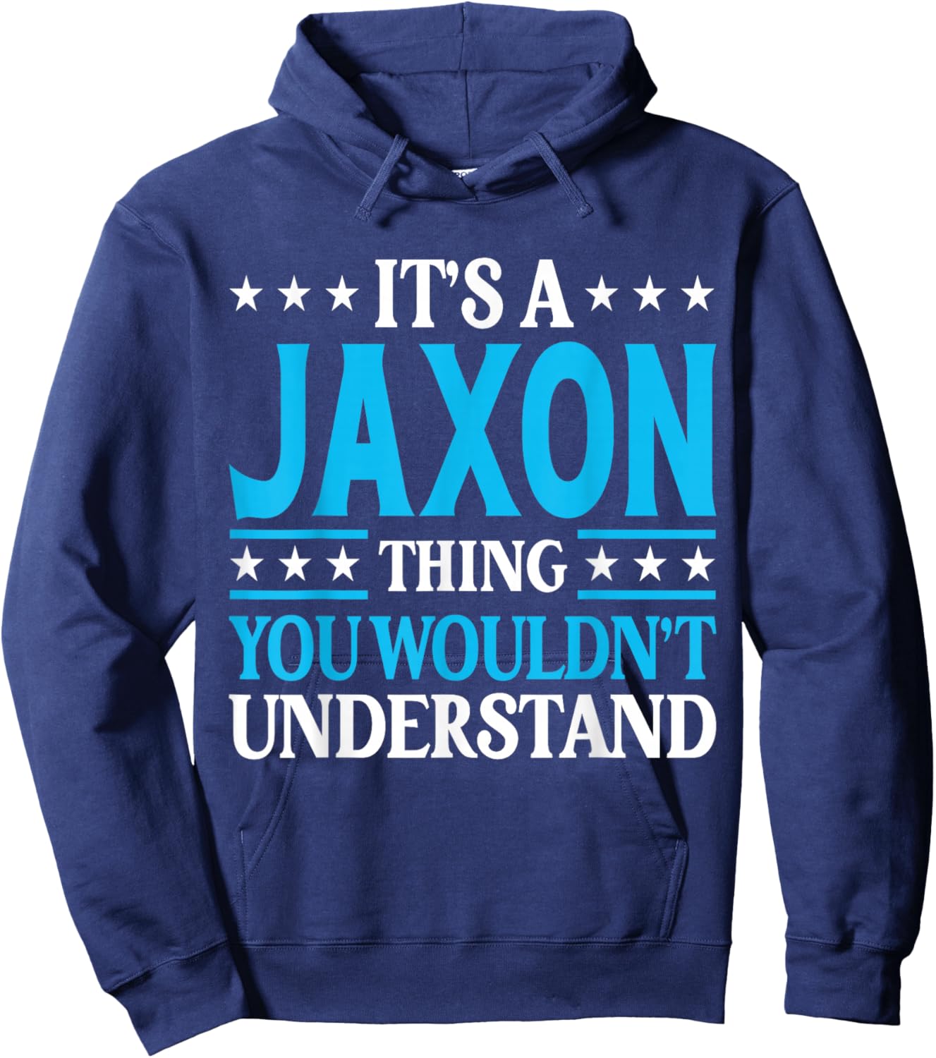 Jaxon Thing Wouldn't Understand Hoodie - Hoodie | Navy