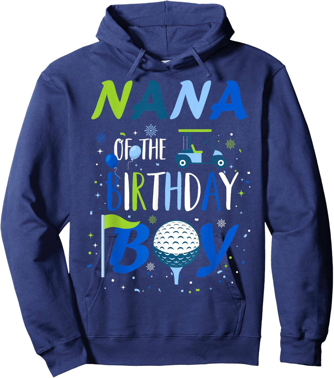 Nana of The Birthday Boy Hole in One Golf Sport Matching Hoodie - Hoodie | Navy