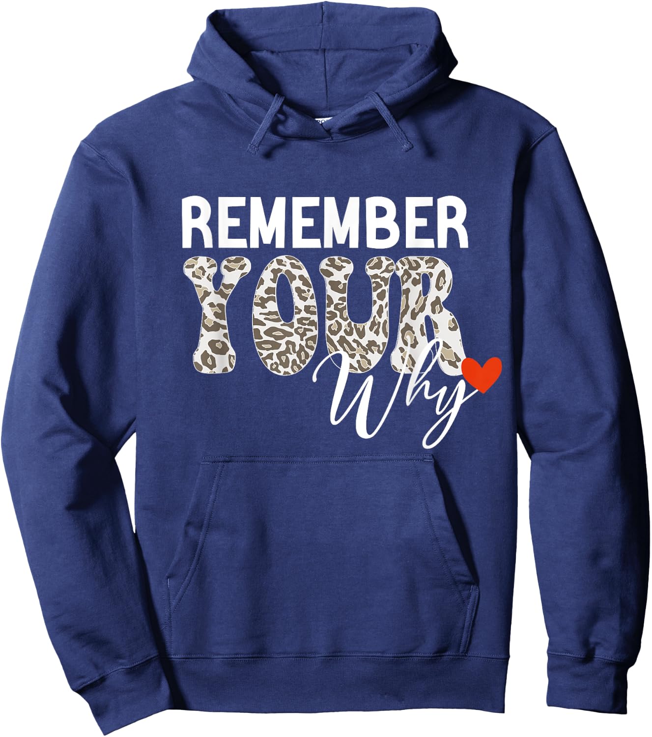 Remember Your Why - -Adults Black Hoodie - Hoodie | Navy