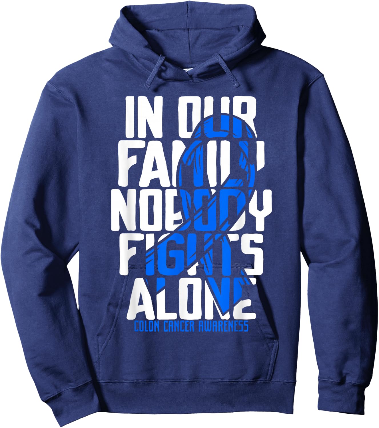 Colon Cancer Support Family Blue Colon Cancer Awareness Hoodie - Hoodie | Navy